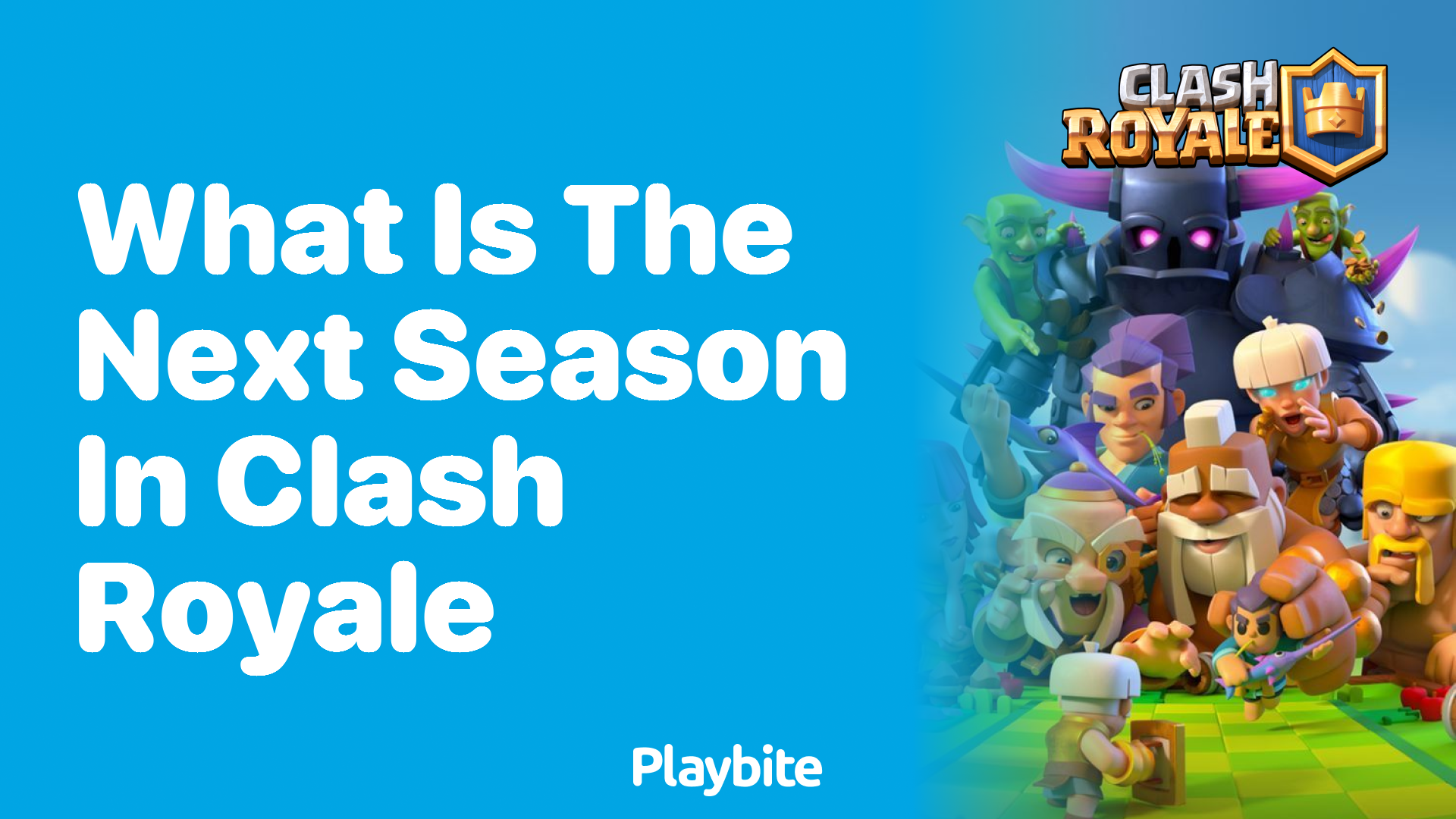 What Is the Next Season in Clash Royale?