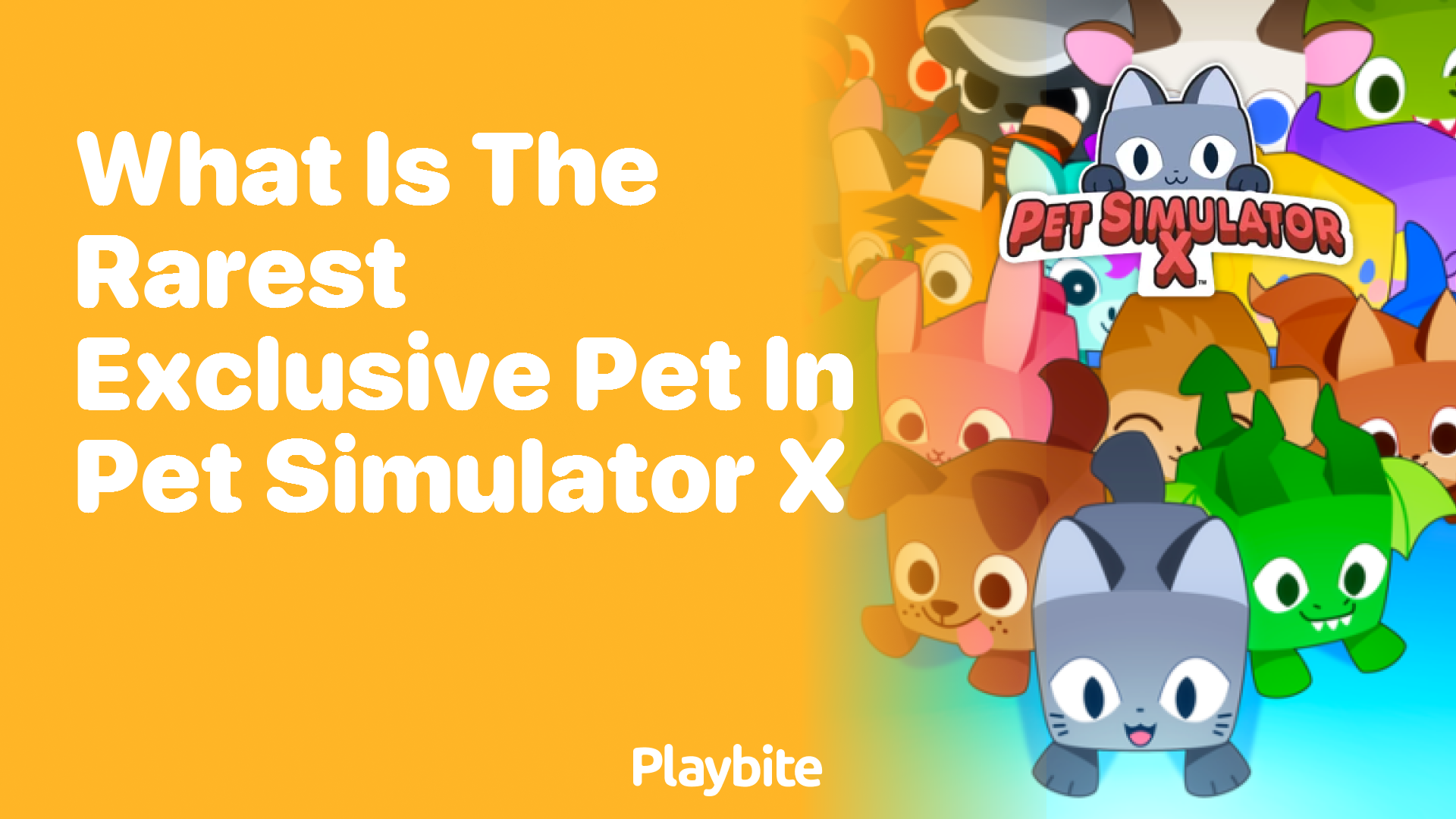 What is the Rarest Exclusive Pet in Pet Simulator X?