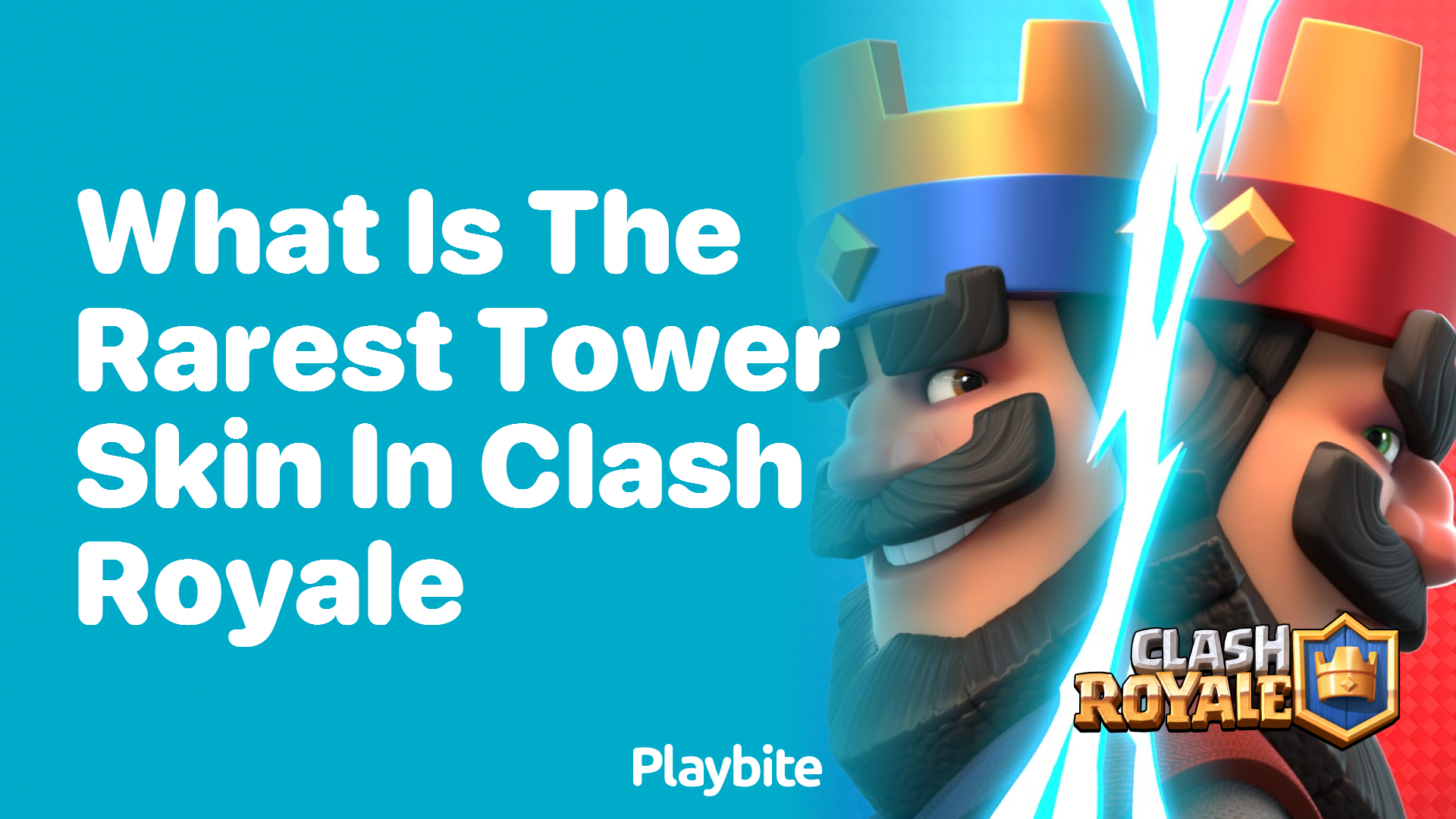 What Is the Rarest Tower Skin in Clash Royale?