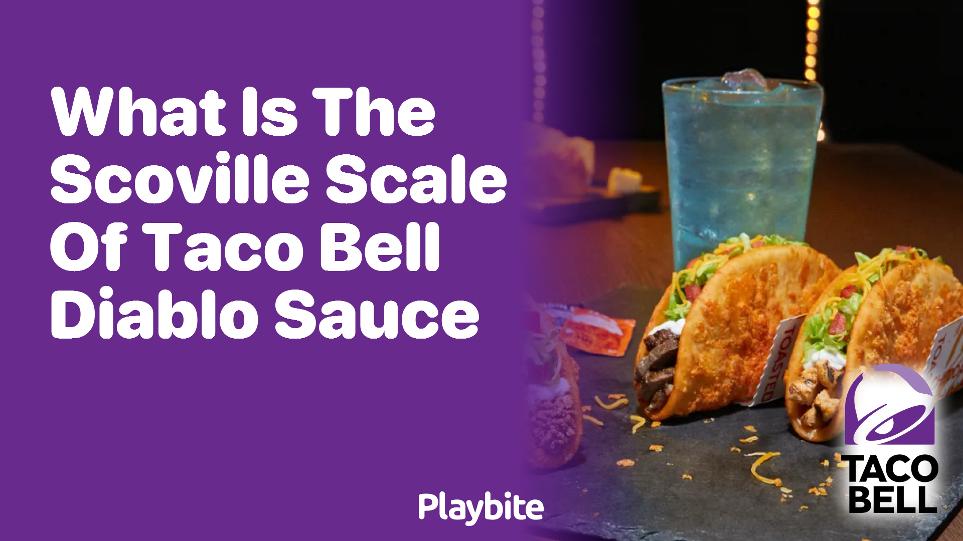 What is the Scoville Scale of Taco Bell&#8217;s Diablo Sauce?
