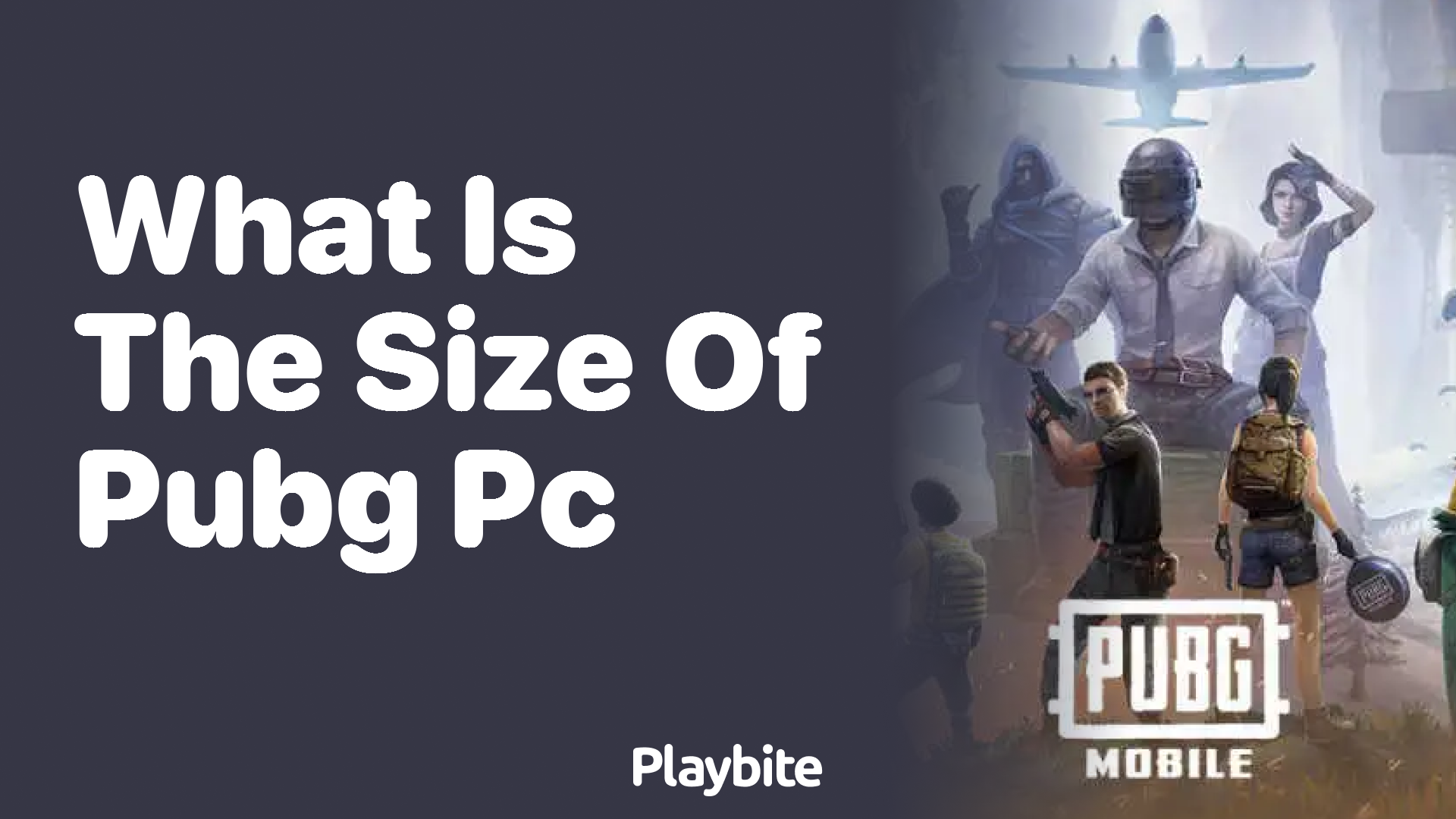 What is the Size of PUBG PC?