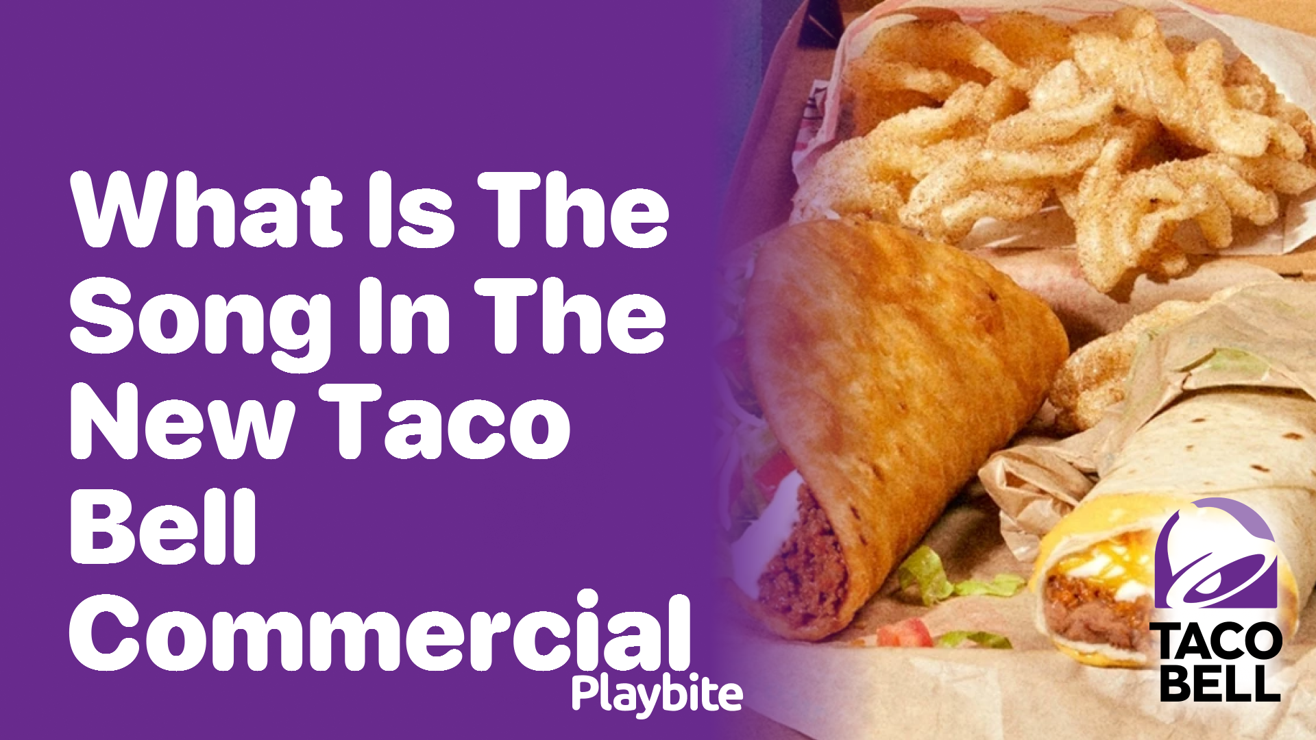 What Is the Song in the New Taco Bell Commercial?