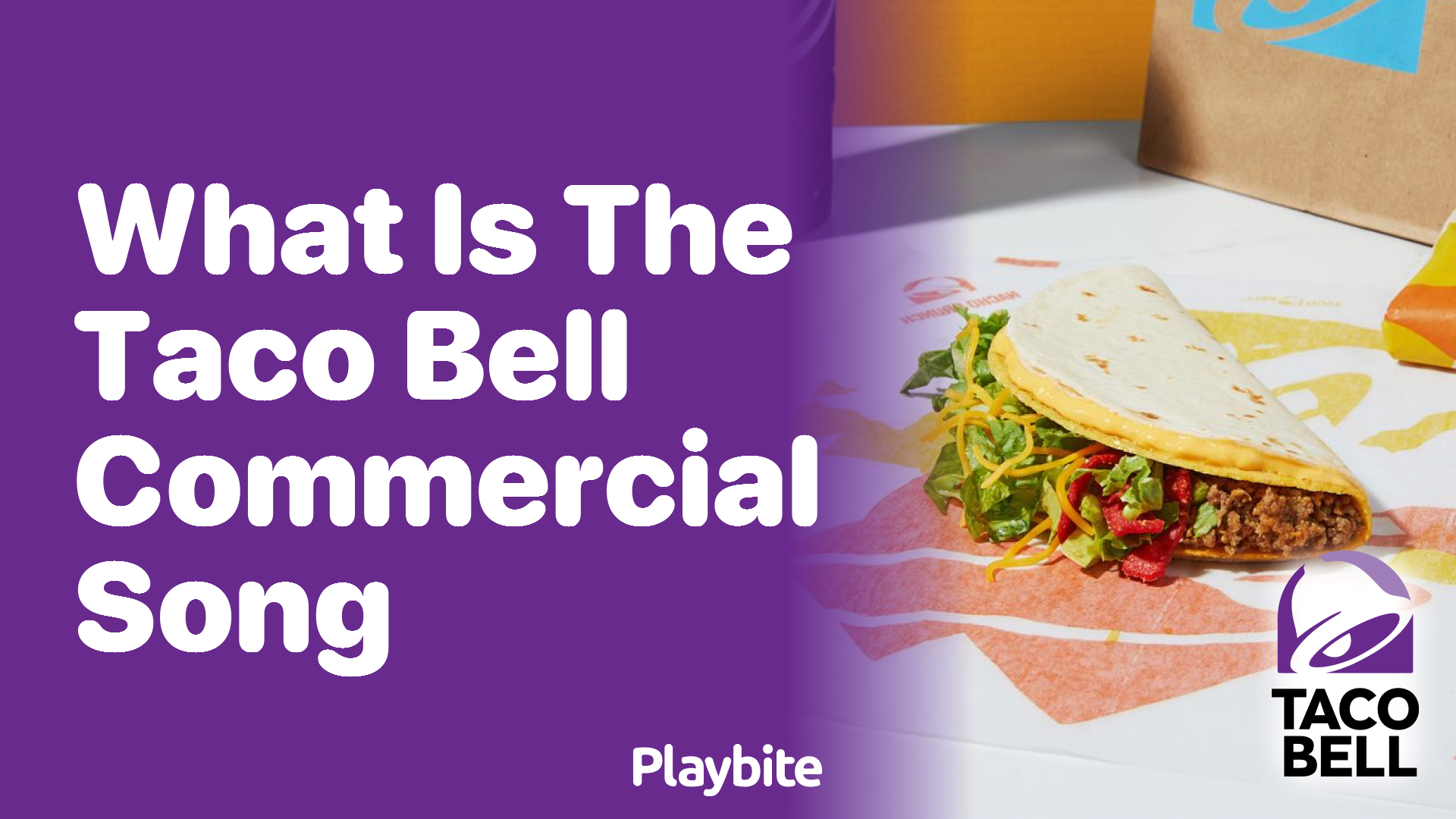 What Is the Taco Bell Commercial Song? Playbite