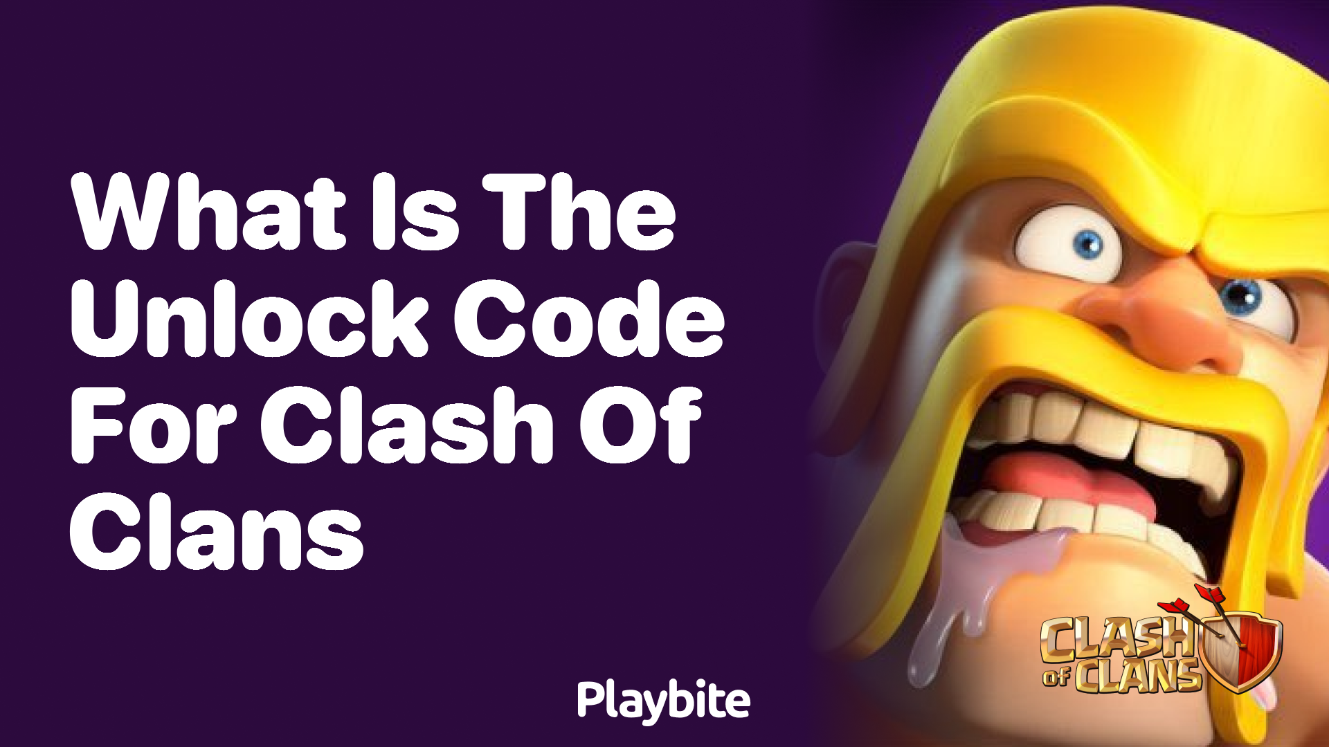 What Is the Unlock Code for Clash of Clans?