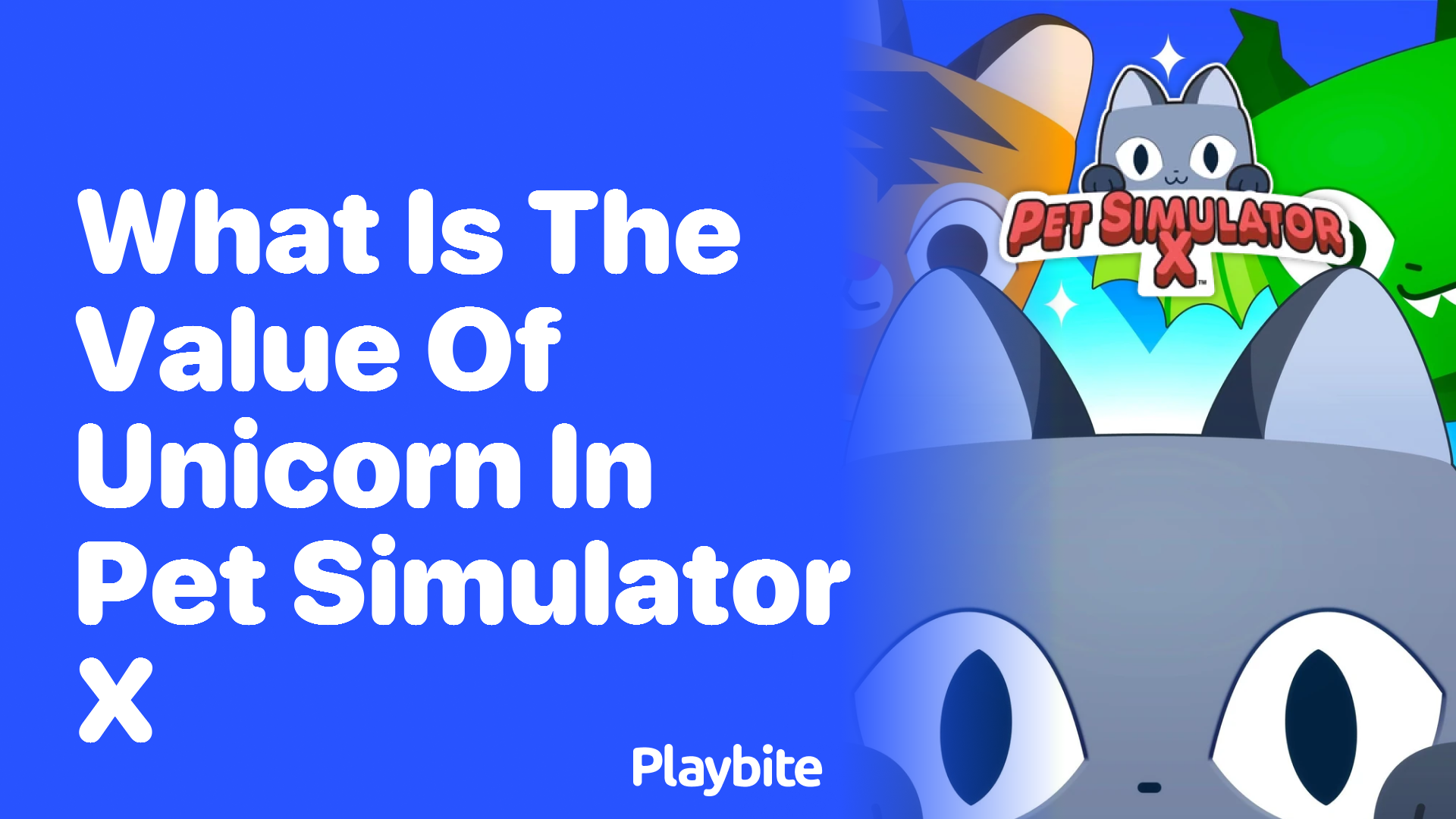 What is the Value of a Unicorn in Pet Simulator X?