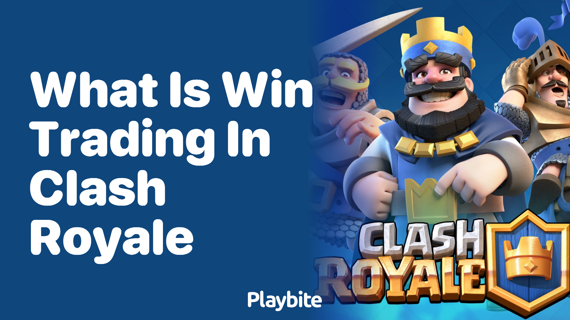 What is Win Trading in Clash Royale?