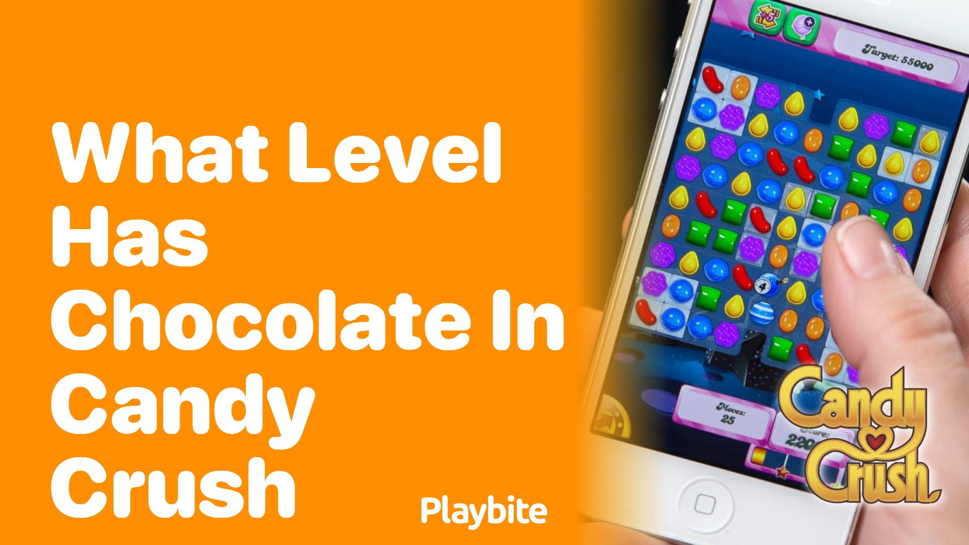 What Level Has Chocolate in Candy Crush?