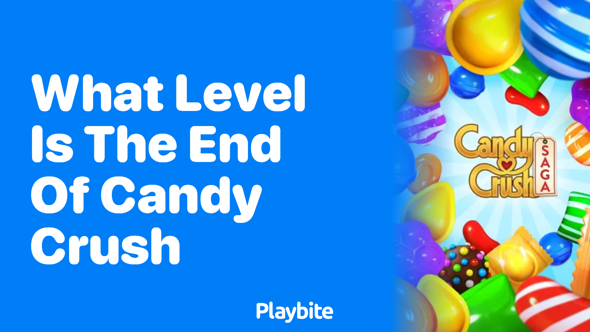 What Level Marks the End of Candy Crush?