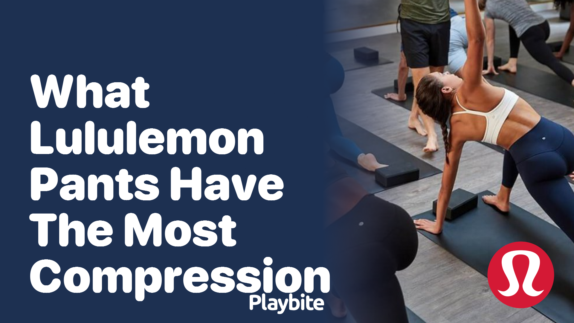 https://www.playbite.com/wp-content/uploads/sites/3/2024/03/what-lululemon-pants-have-the-most-compression.png