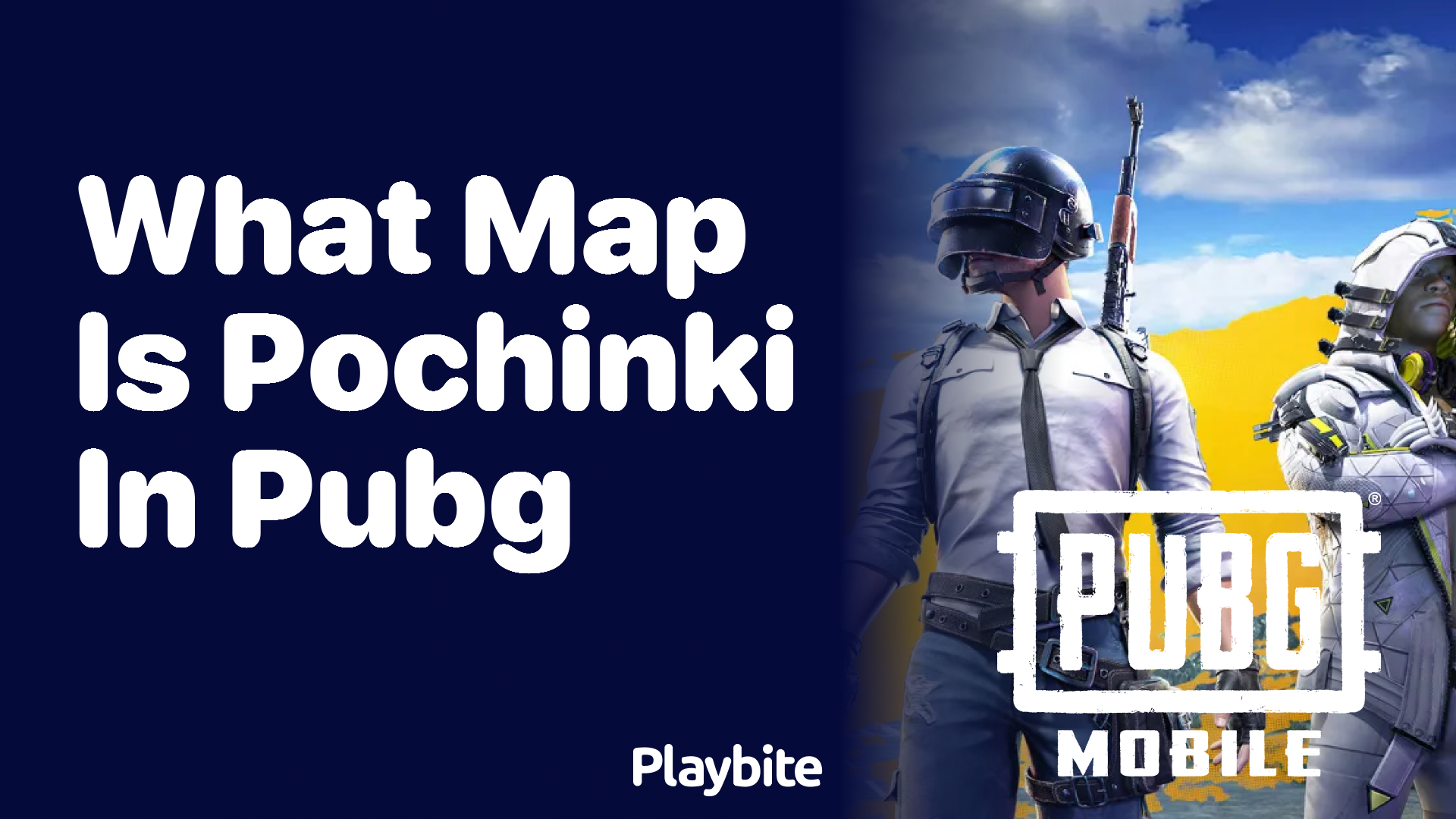 Discover What Map Pochinki Is On In PUBG Mobile