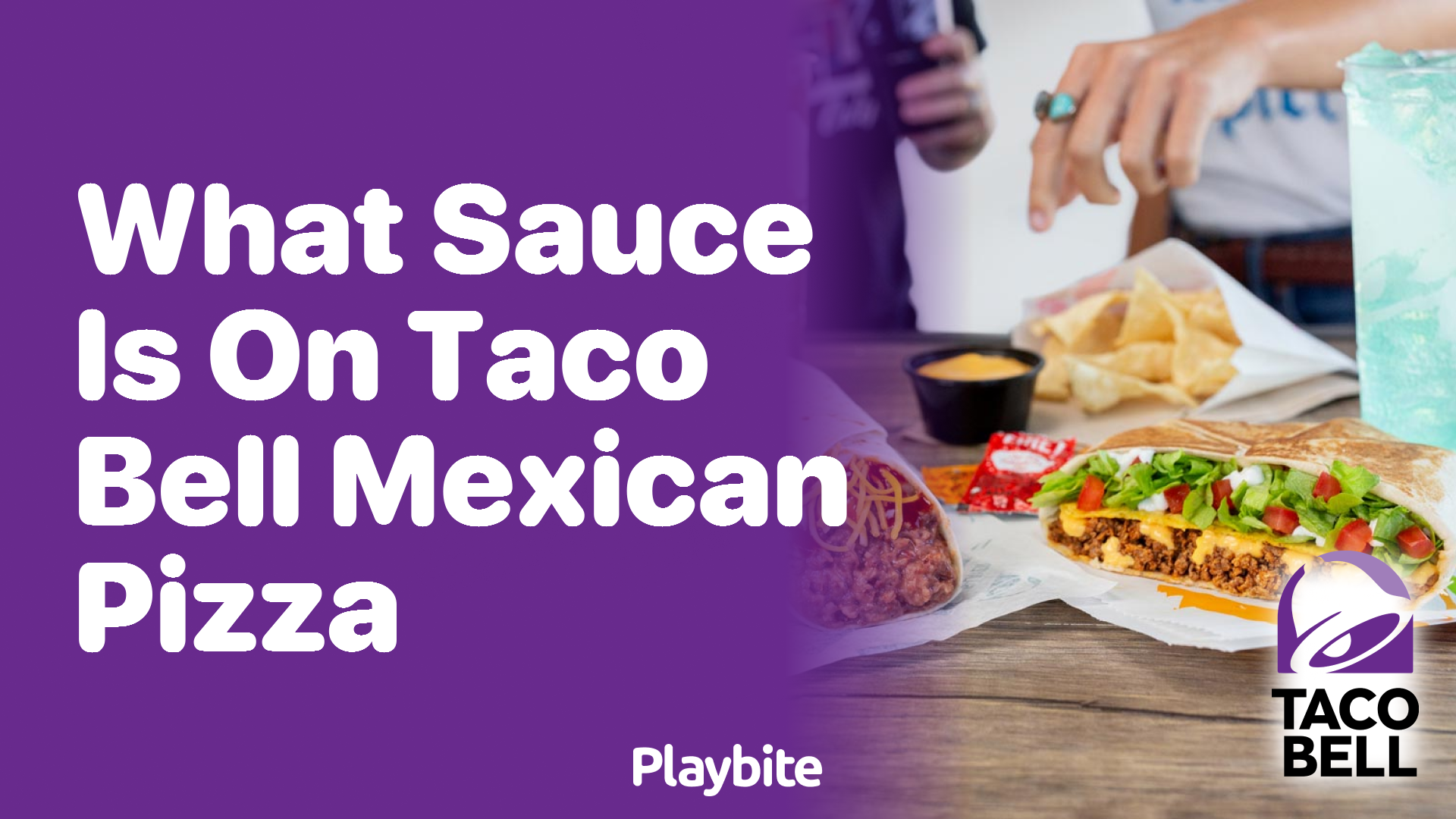 What Sauce is on Taco Bell&#8217;s Mexican Pizza?