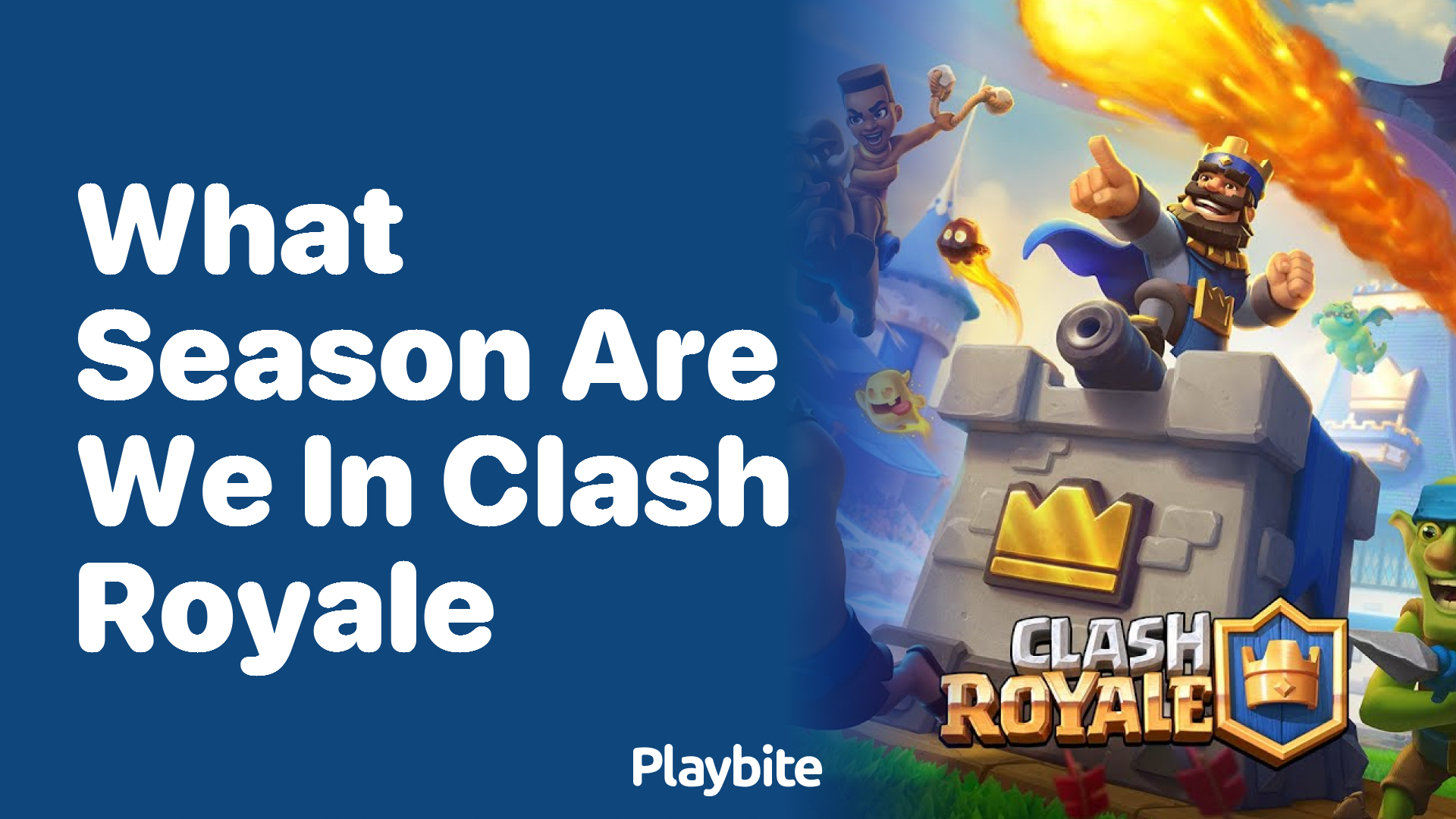 What Season Are We Currently In Clash Royale?