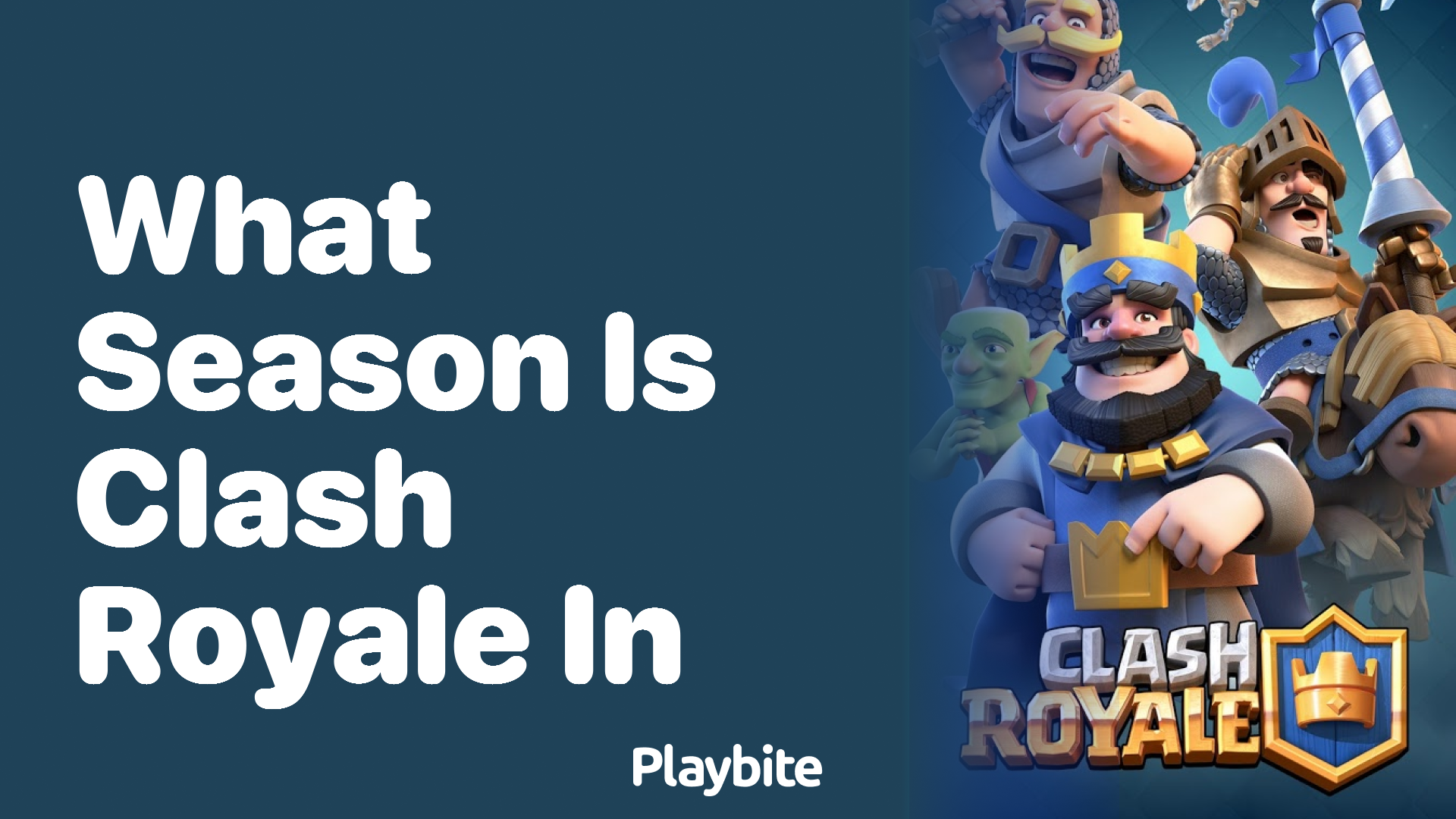 What Season Is Clash Royale In? Find Out Now!