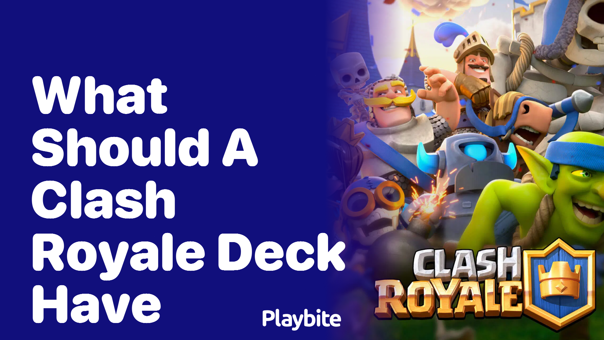 What Should a Clash Royale Deck Have for Victory?