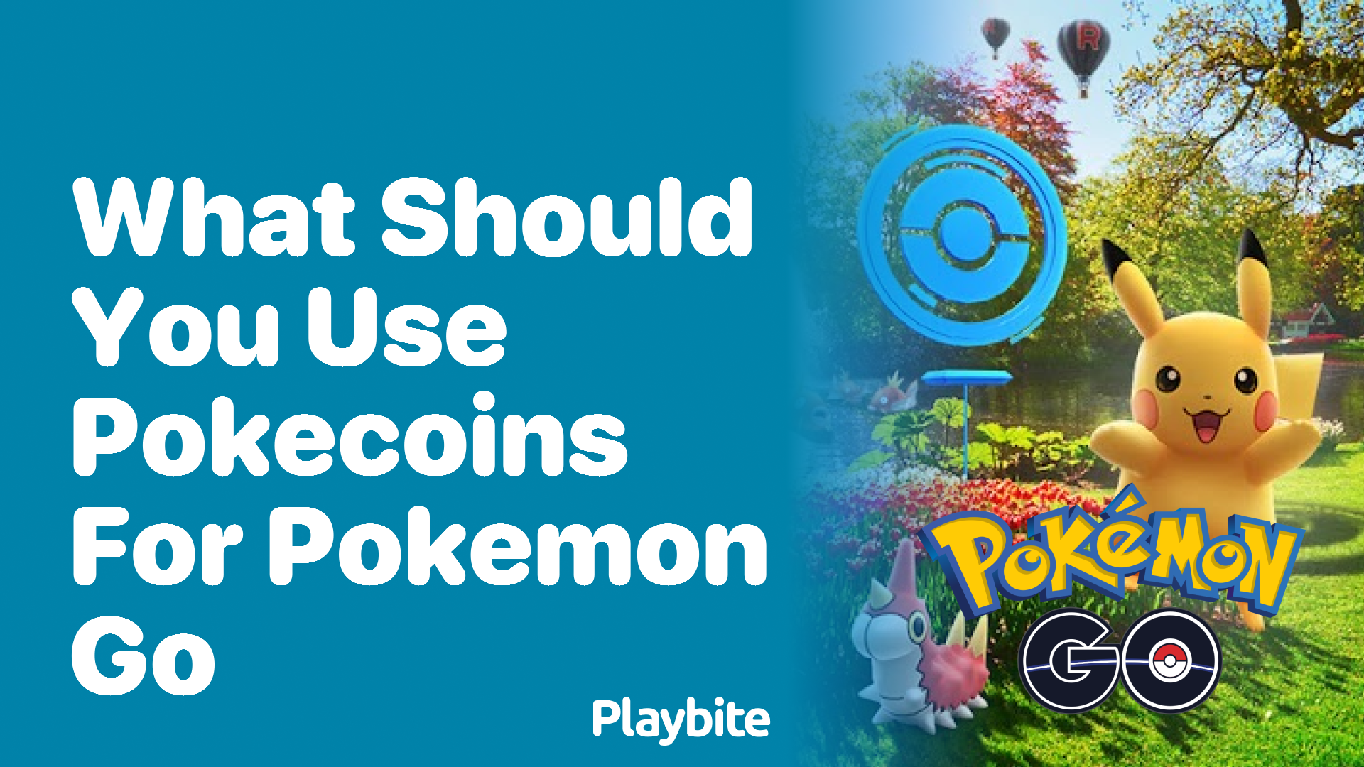 What Should You Use PokeCoins for in Pokemon GO?