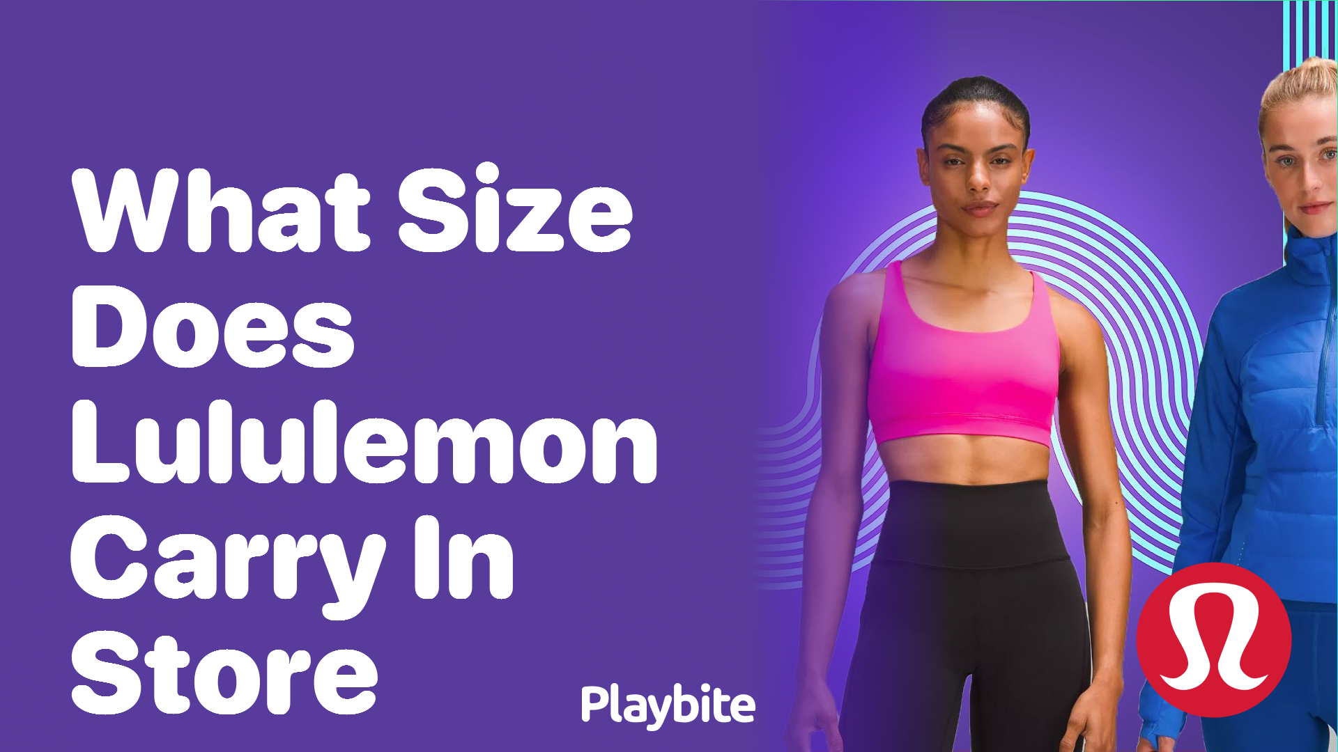 Does Lululemon Carry Plus Size? Find Out Here! - Playbite