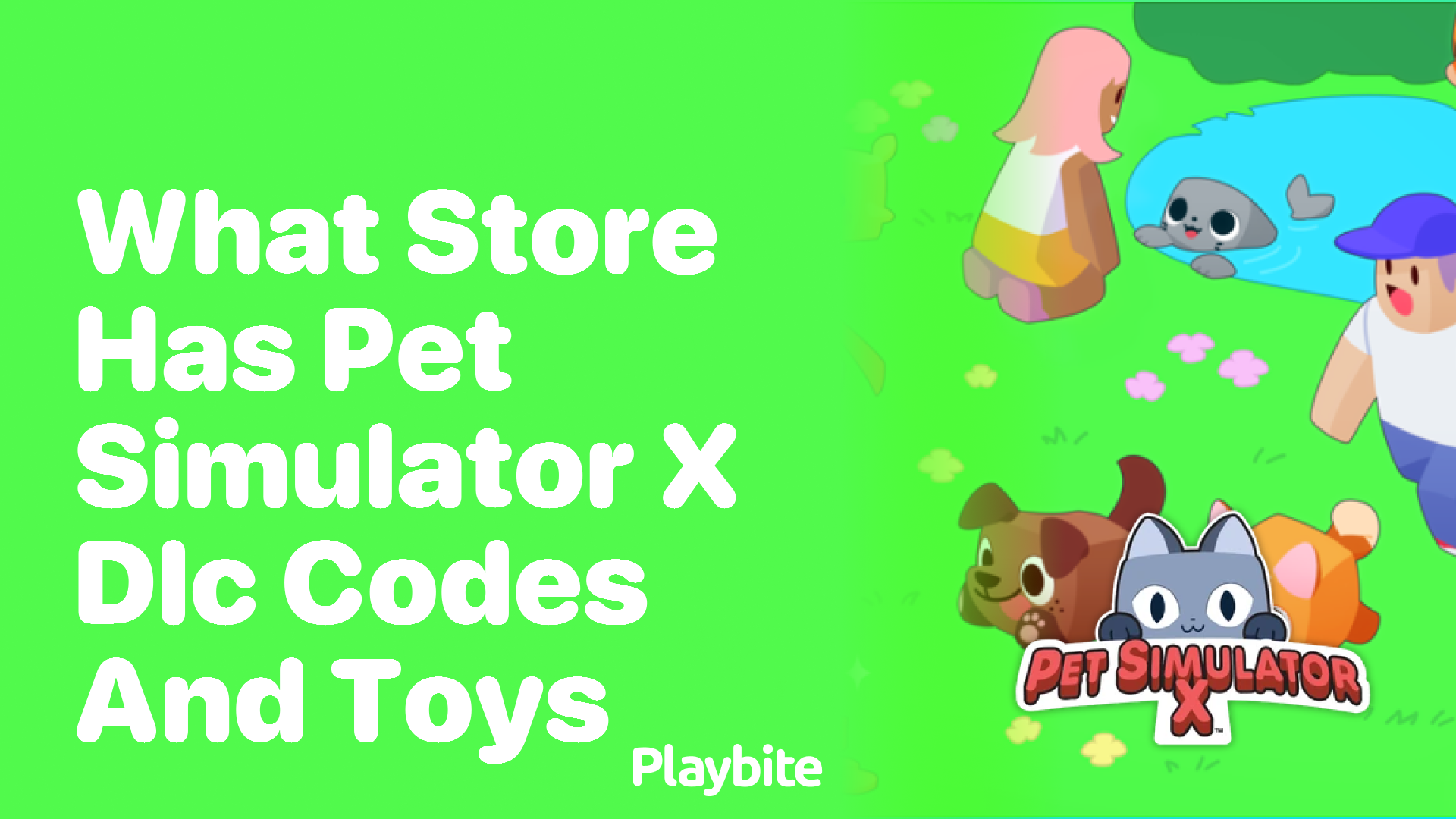 Where to Find Pet Simulator X DLC Codes and Toys