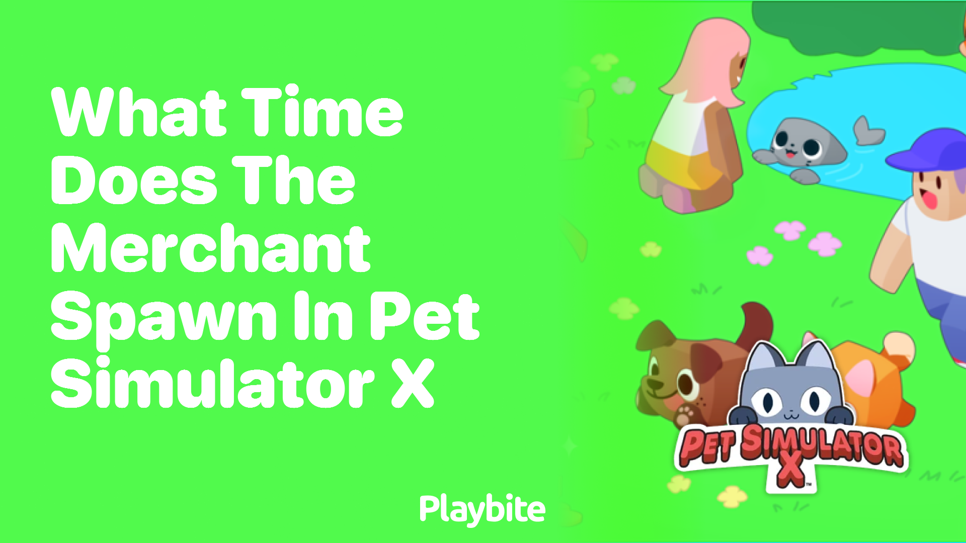 Discover What Time the Merchant Spawns in Pet Simulator X