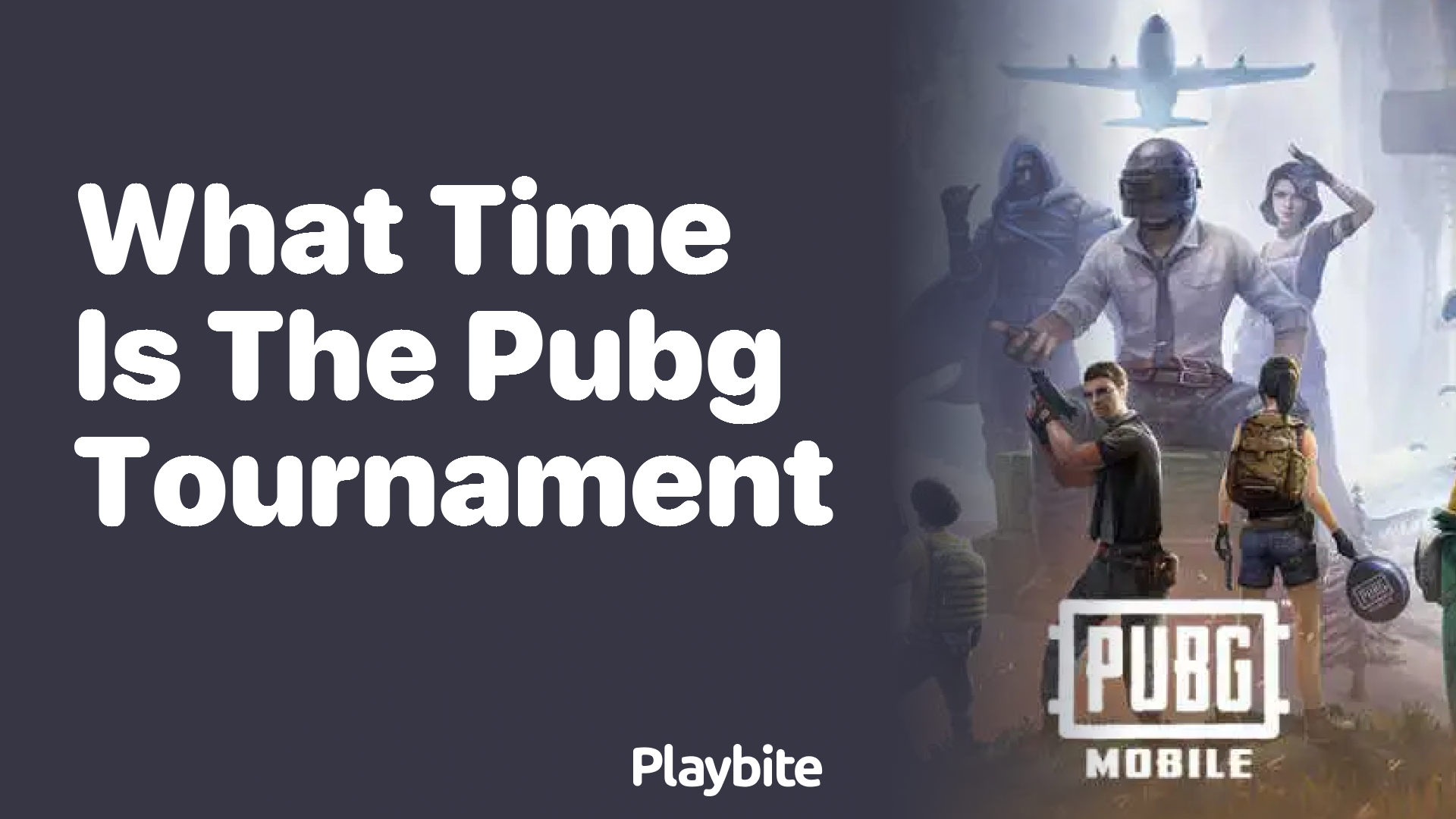 What Time Is the PUBG Tournament?