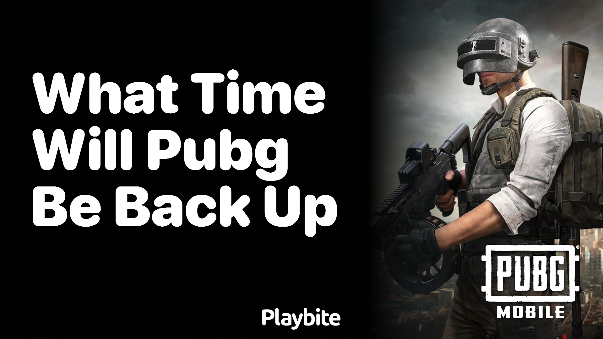 What Time Will PUBG Be Back Up?