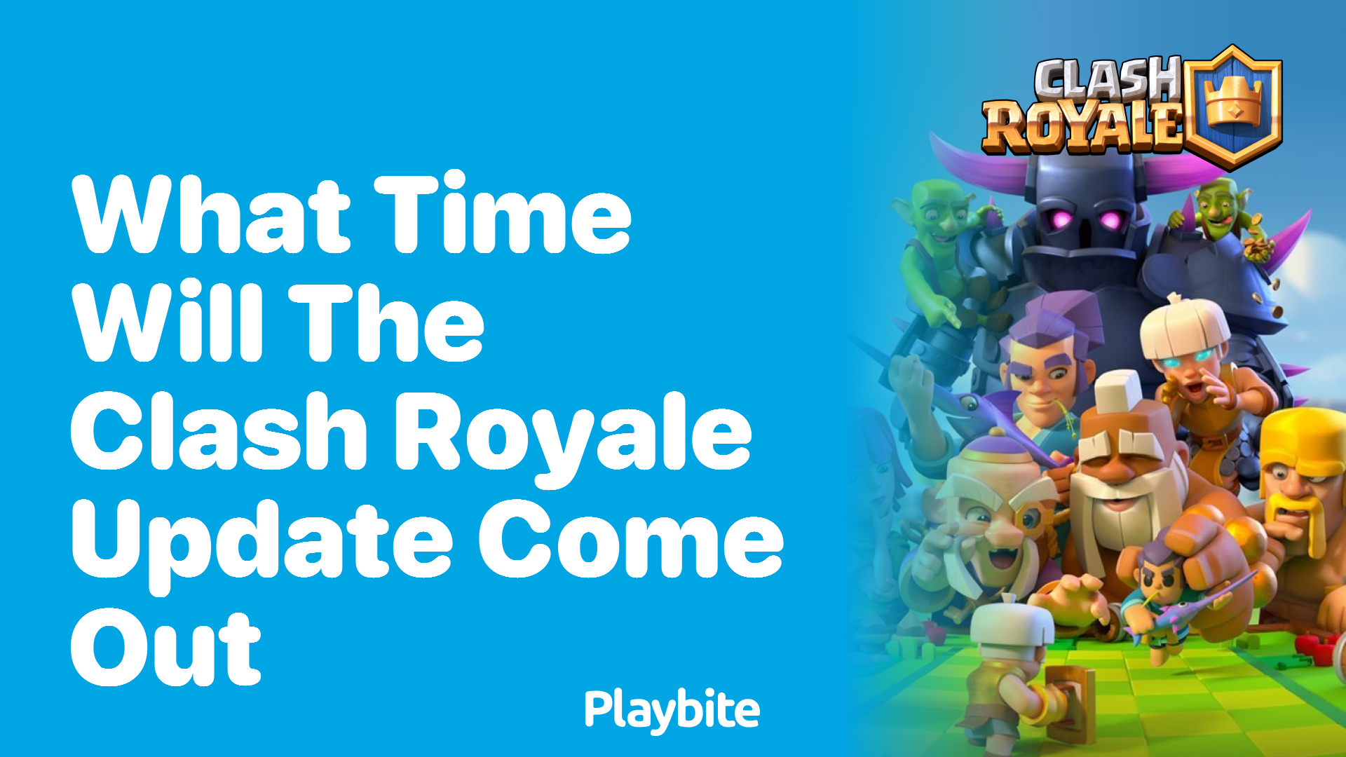 What Time Will the Clash Royale Update Roll Out?