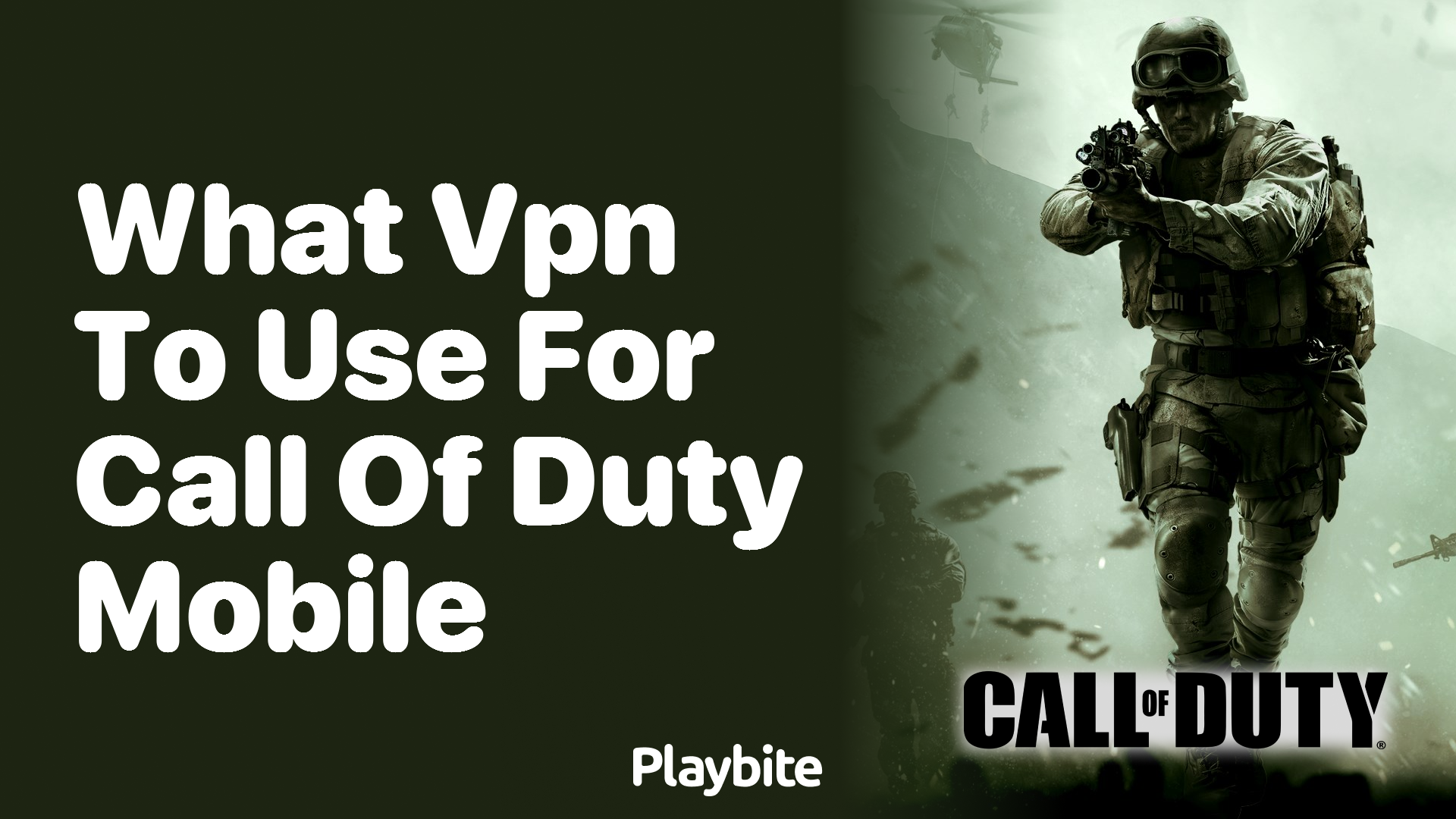 What VPN Should You Use for Call of Duty Mobile?