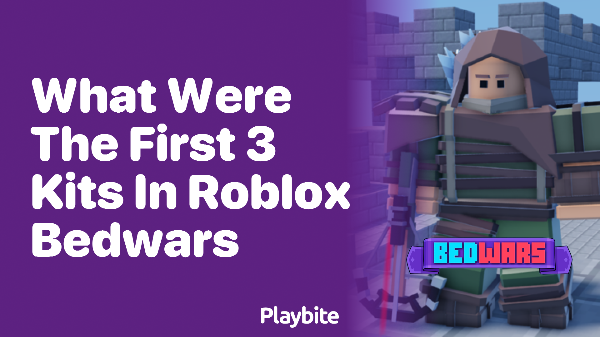 Discovering Bedwars: What Were the First 3 Kits in Roblox Bedwars? -  Playbite