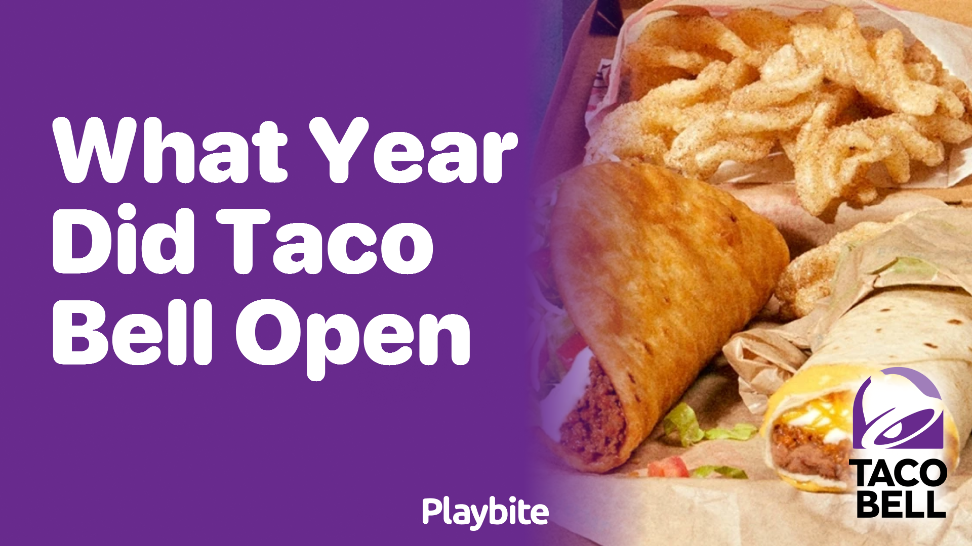 Discovering the Origins What Year Did Taco Bell Open? Playbite