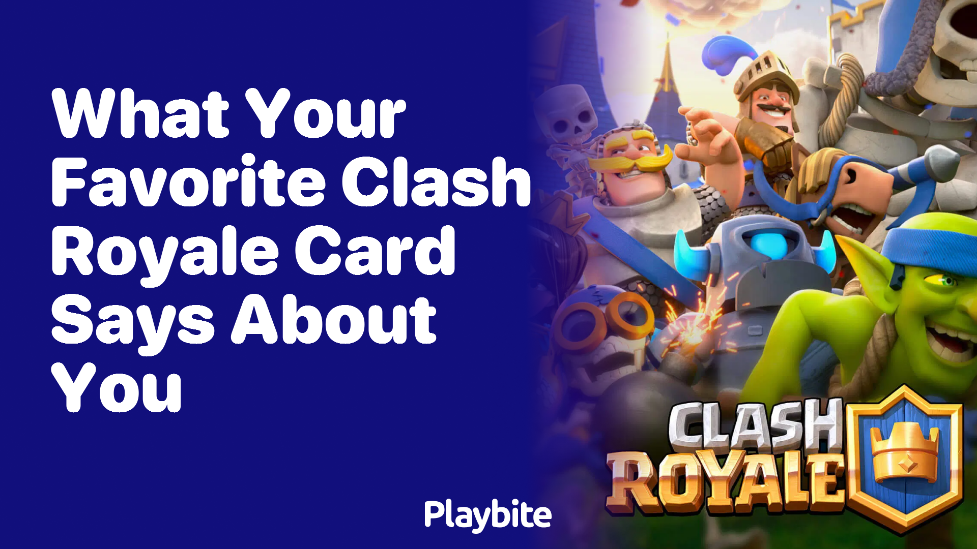 What Your Favorite Clash Royale Card Says About You