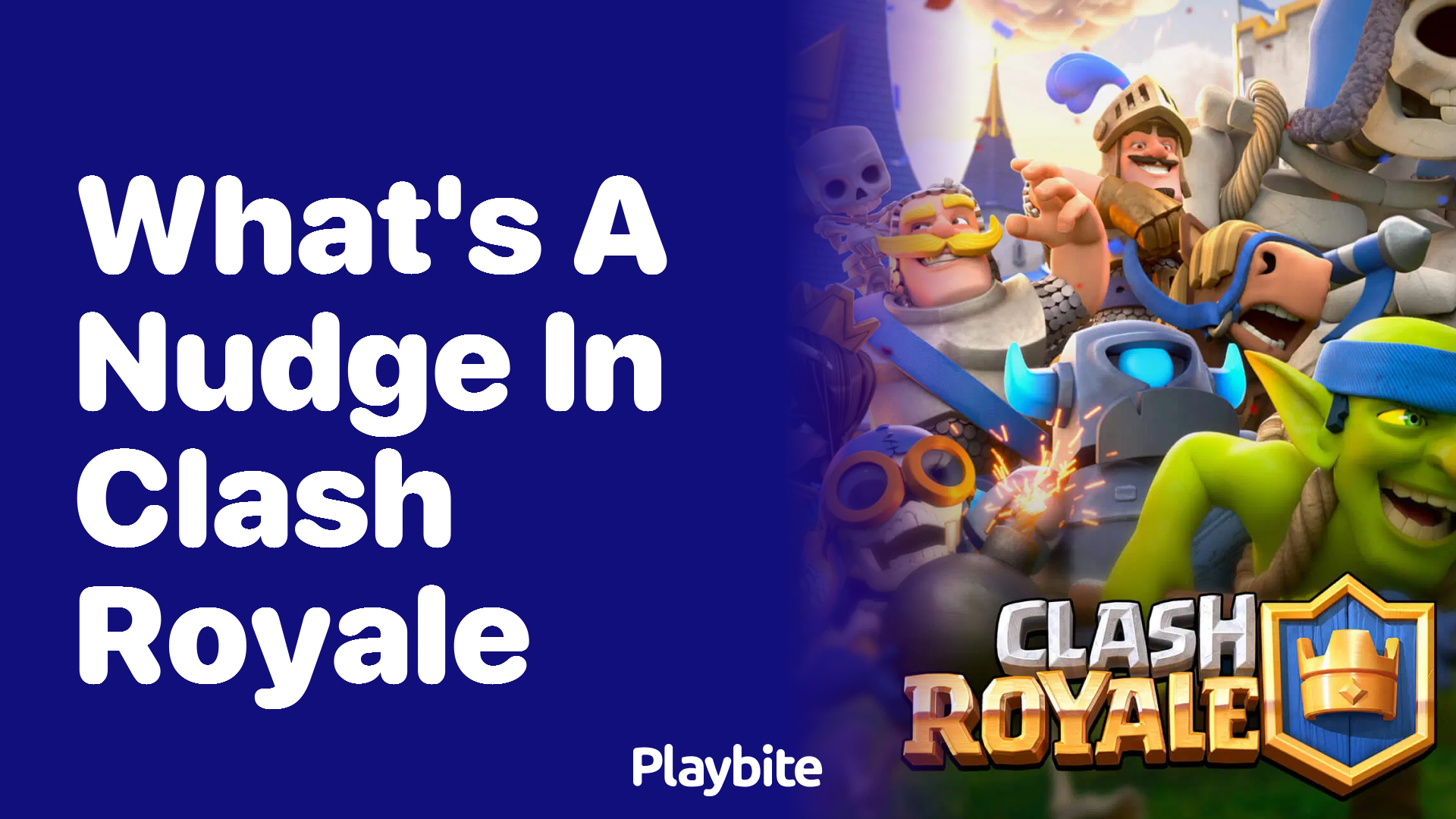 What&#8217;s a Nudge in Clash Royale and How Does it Work?