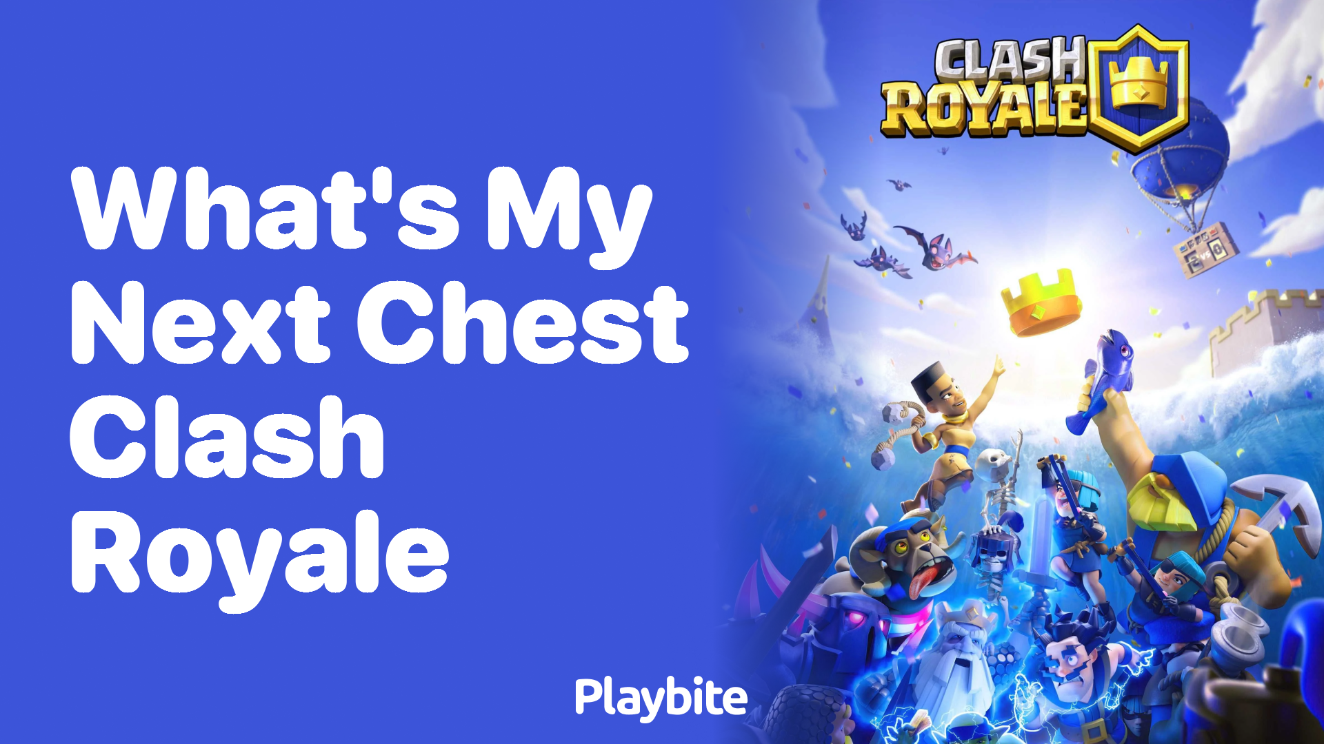 What&#8217;s My Next Chest in Clash Royale? Find Out Now!