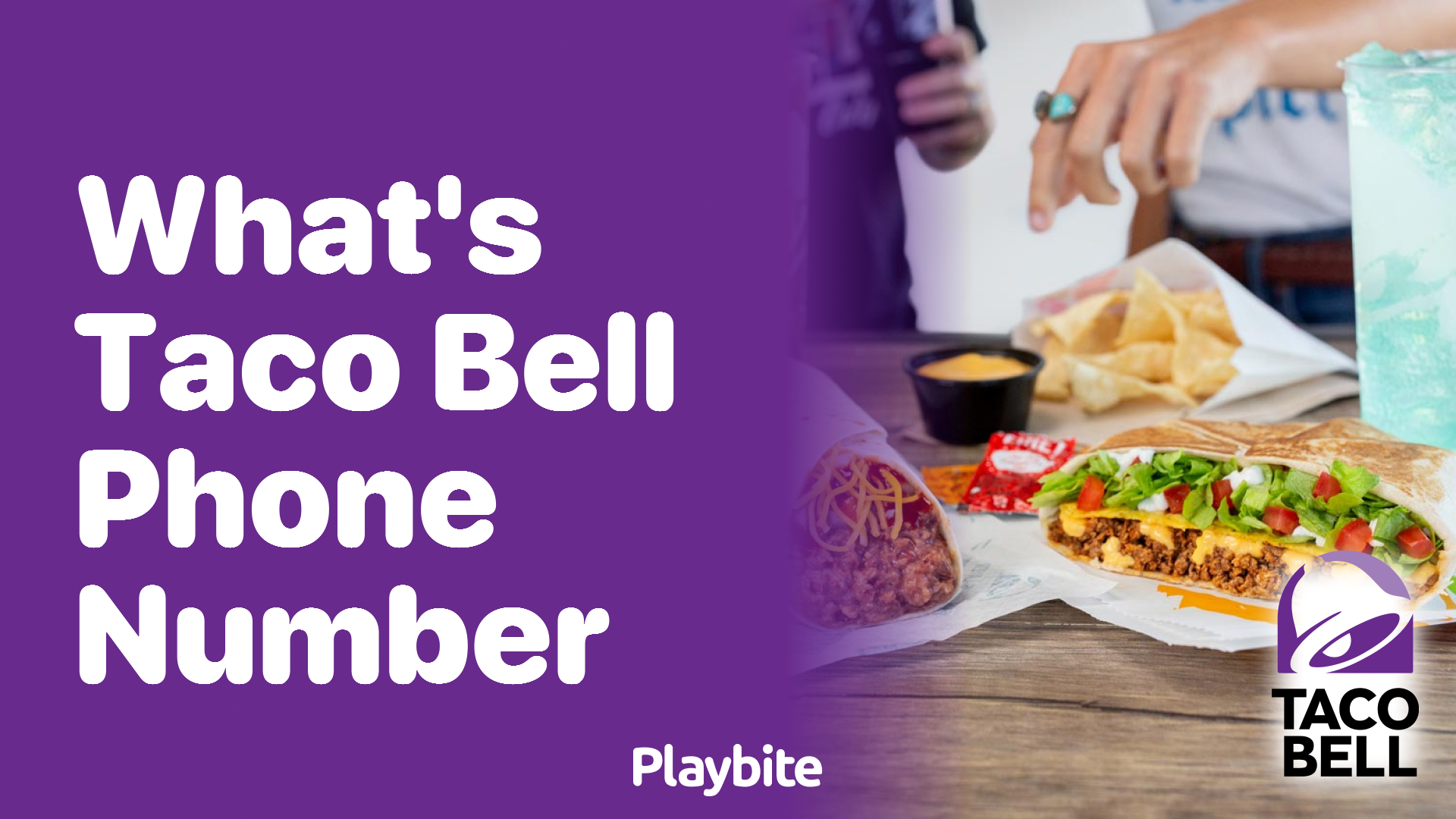 What&#8217;s Taco Bell&#8217;s Phone Number?