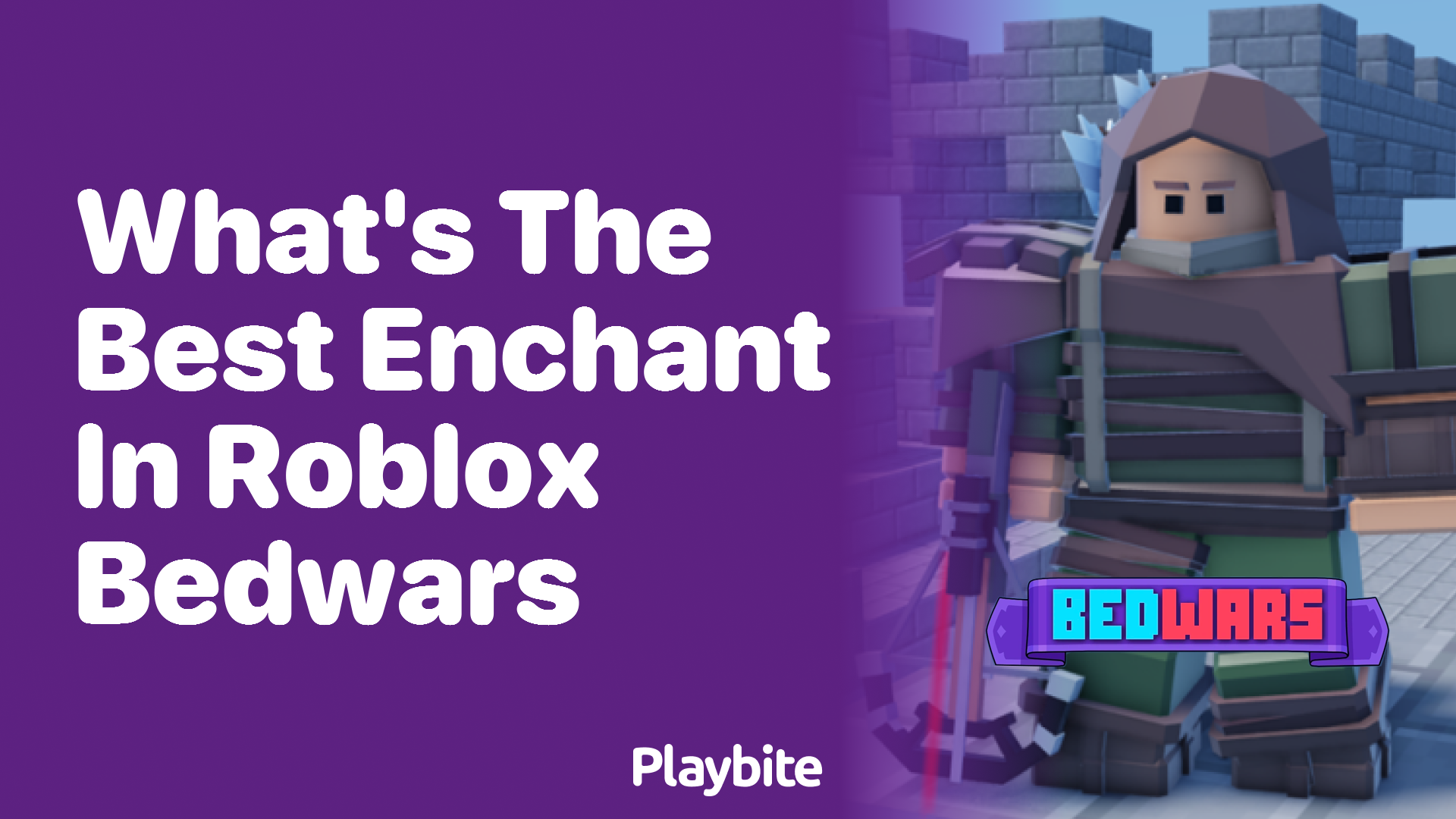 Discovering the Best Enchant in Roblox Bedwars