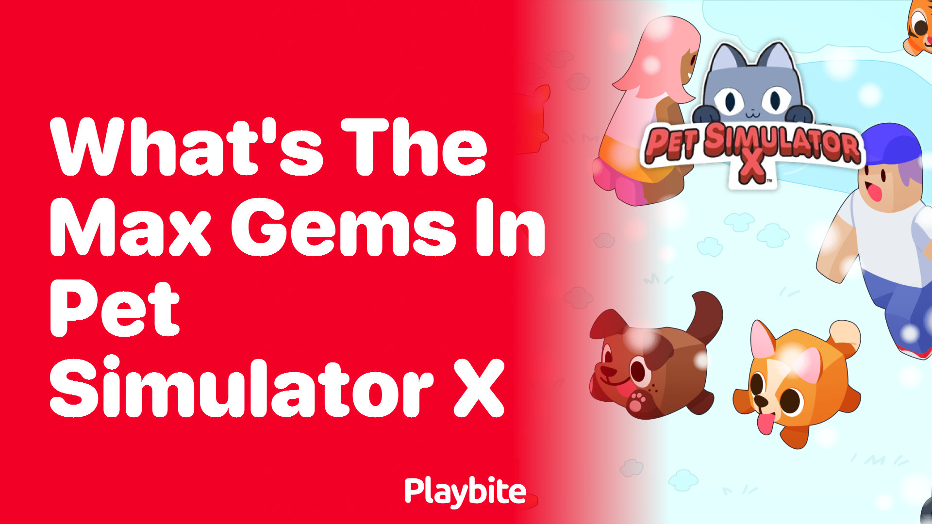 What&#8217;s the Max Gems in Pet Simulator X?