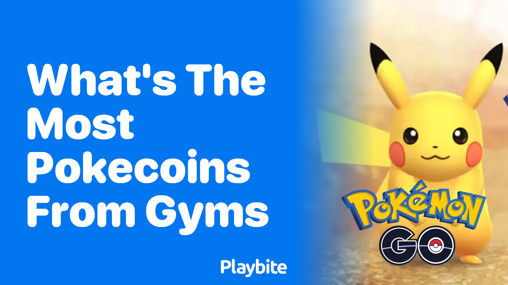 What&#8217;s the Most PokeCoins You Can Earn from Gyms in Pokemon GO?