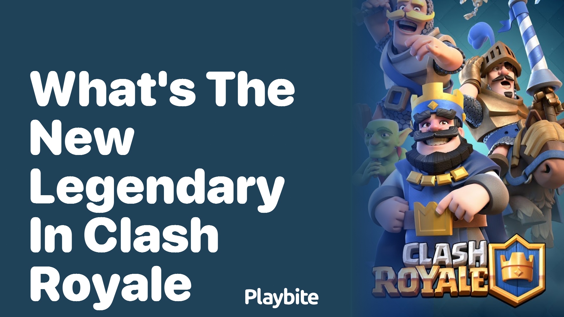 What&#8217;s the New Legendary in Clash Royale?