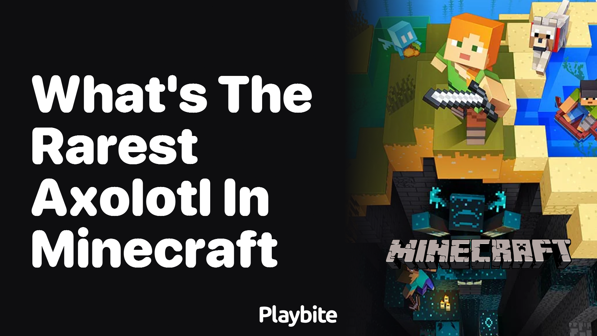 What&#8217;s the Rarest Axolotl in Minecraft?