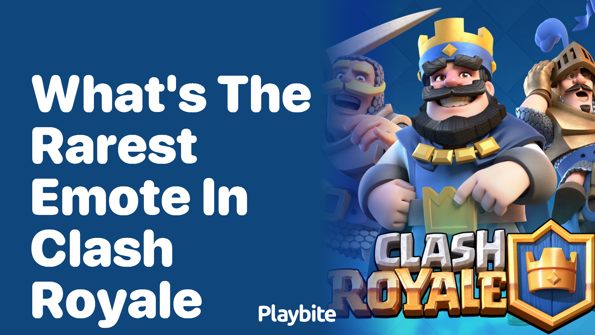 What&#8217;s the Rarest Emote in Clash Royale?