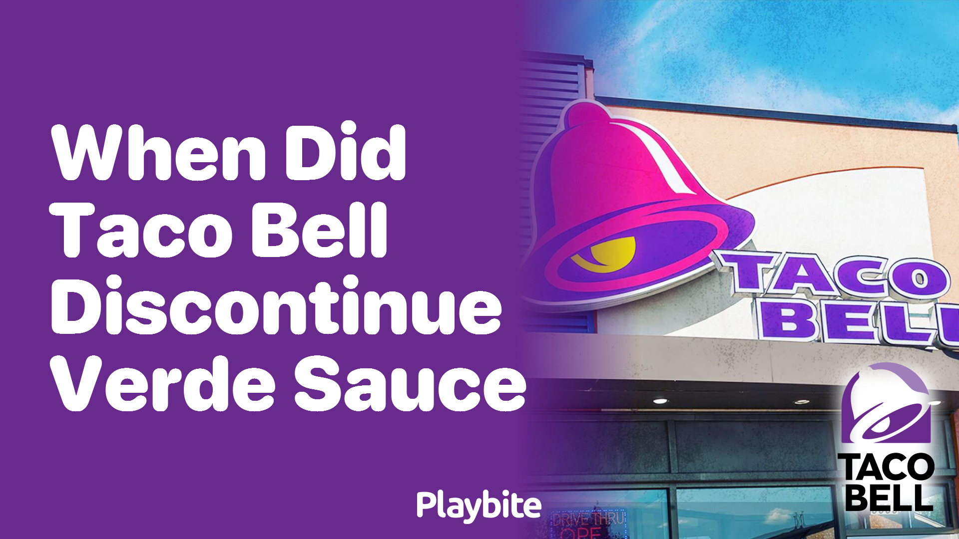 When Did Taco Bell Discontinue Verde Sauce?