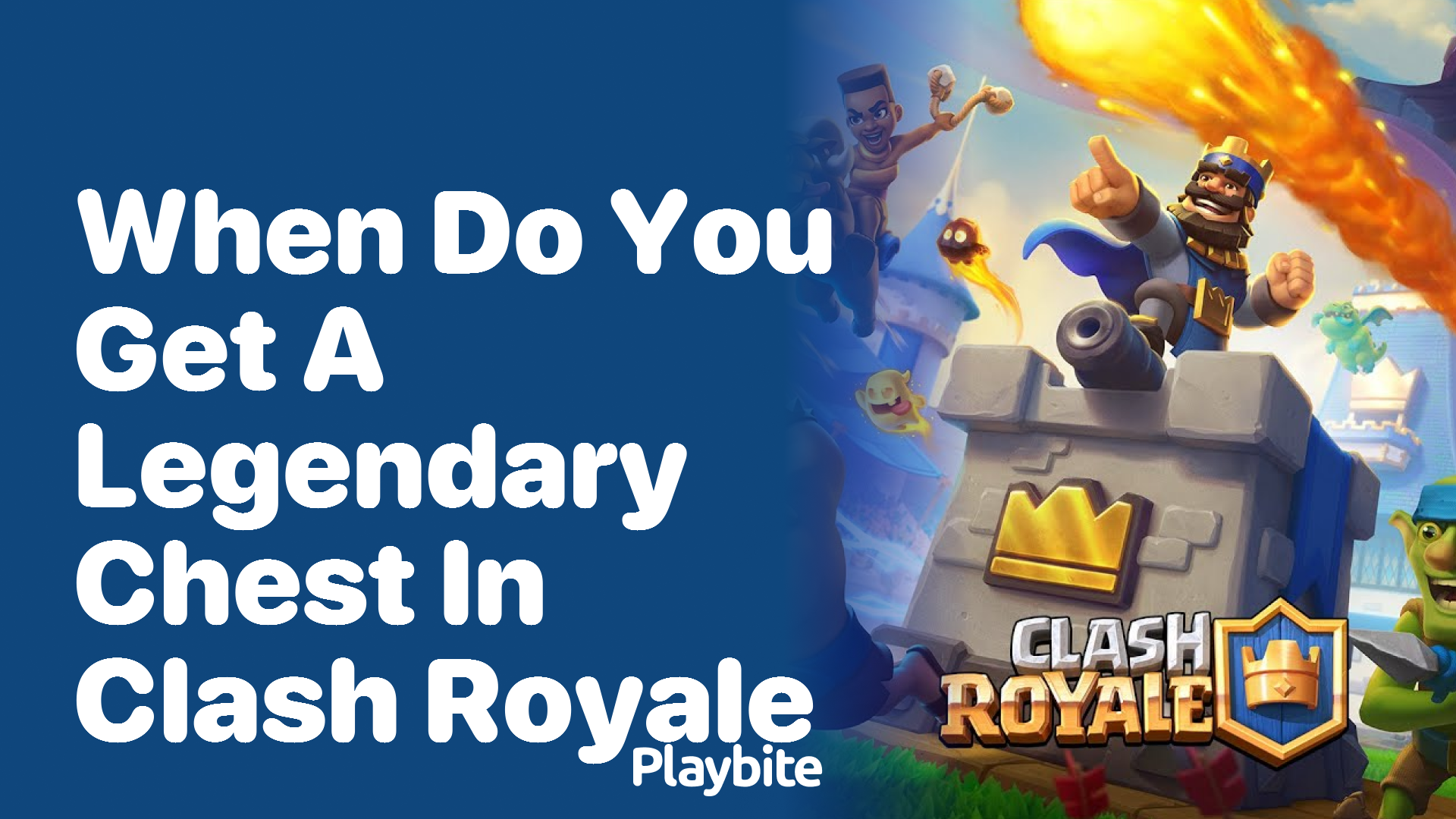 When Do You Get a Legendary Chest in Clash Royale?