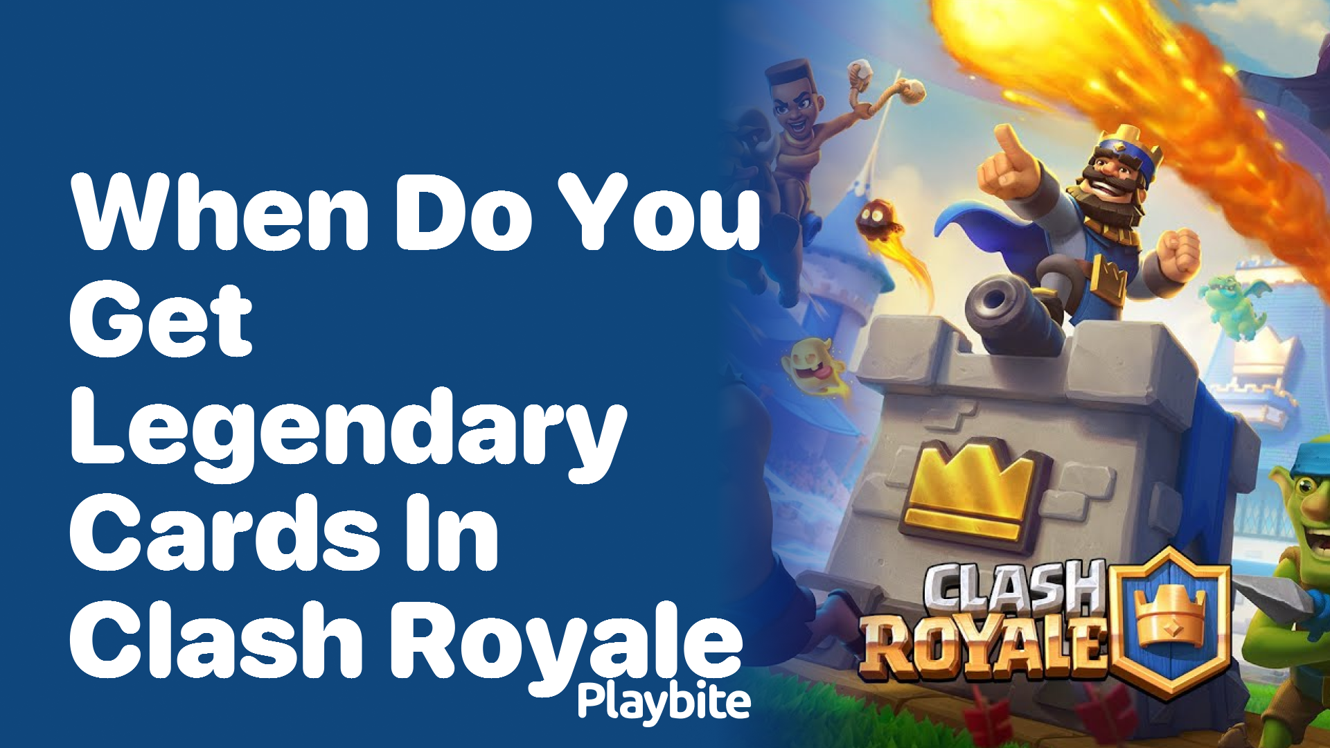 When Do You Get Legendary Cards in Clash Royale?