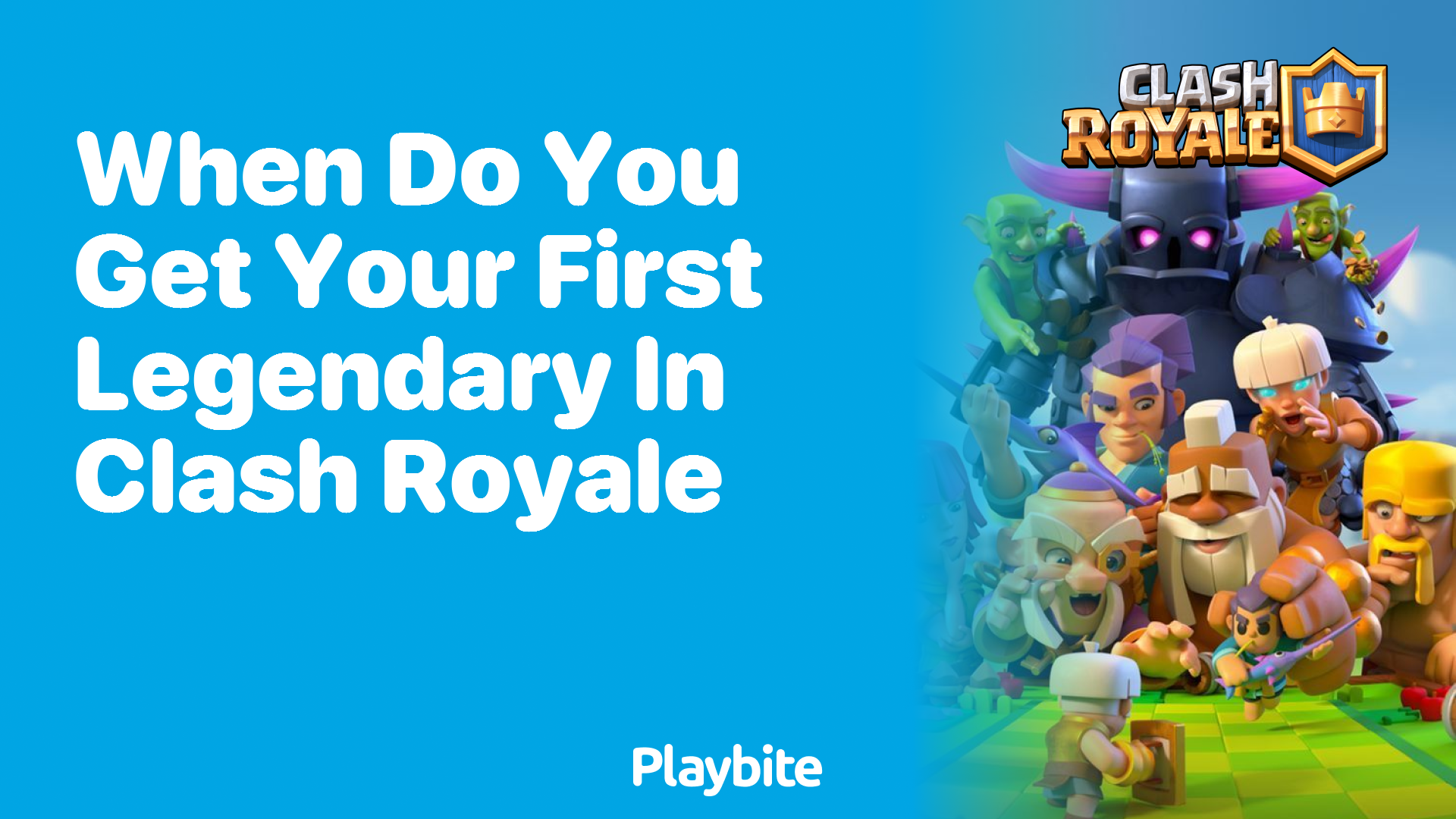 When Do You Get Your First Legendary in Clash Royale?