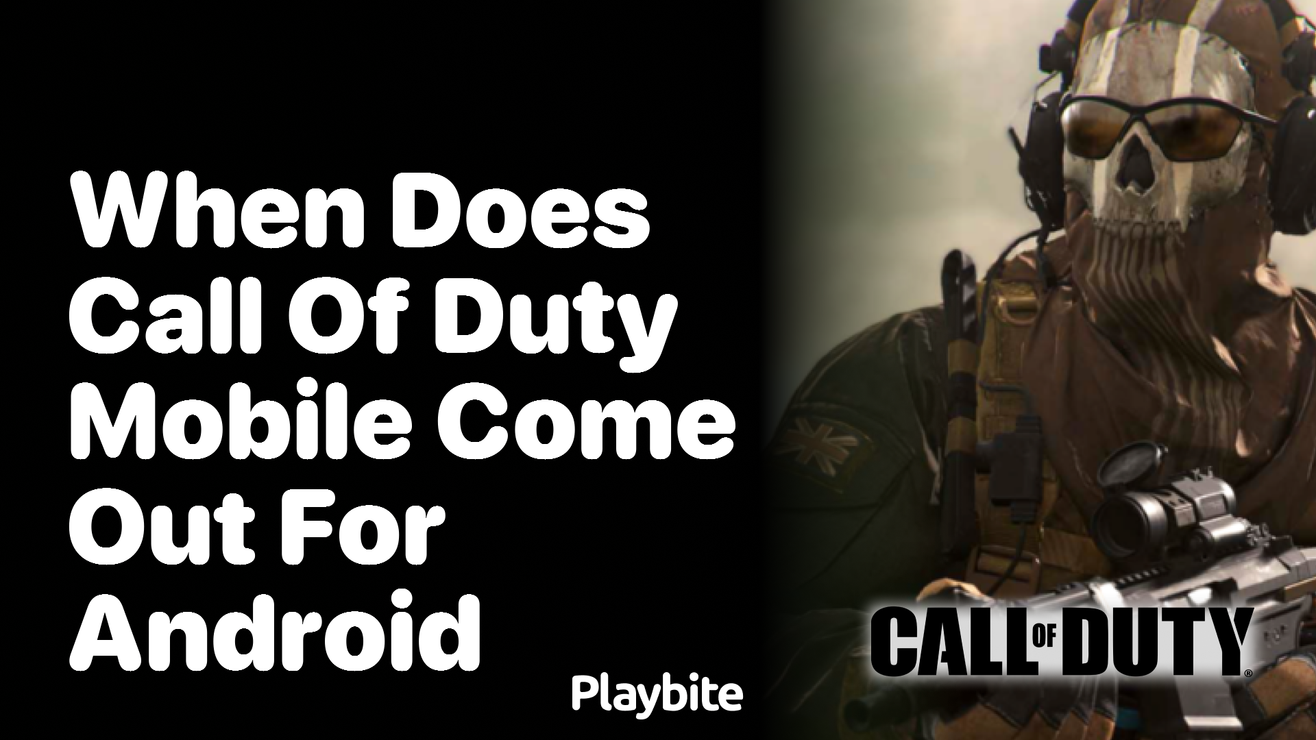 When Does Call of Duty Mobile Come Out for Android?