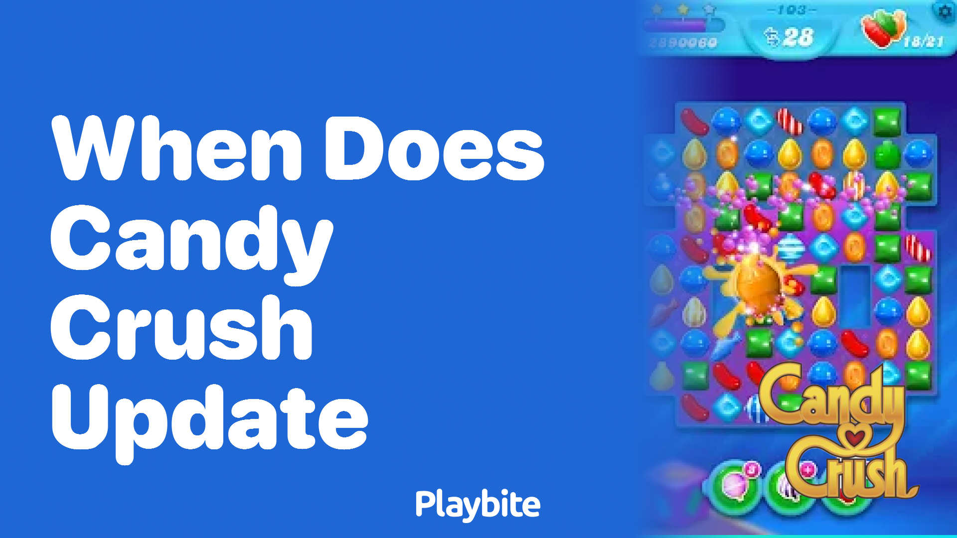 When Does Candy Crush Update? Your Sweet Guide