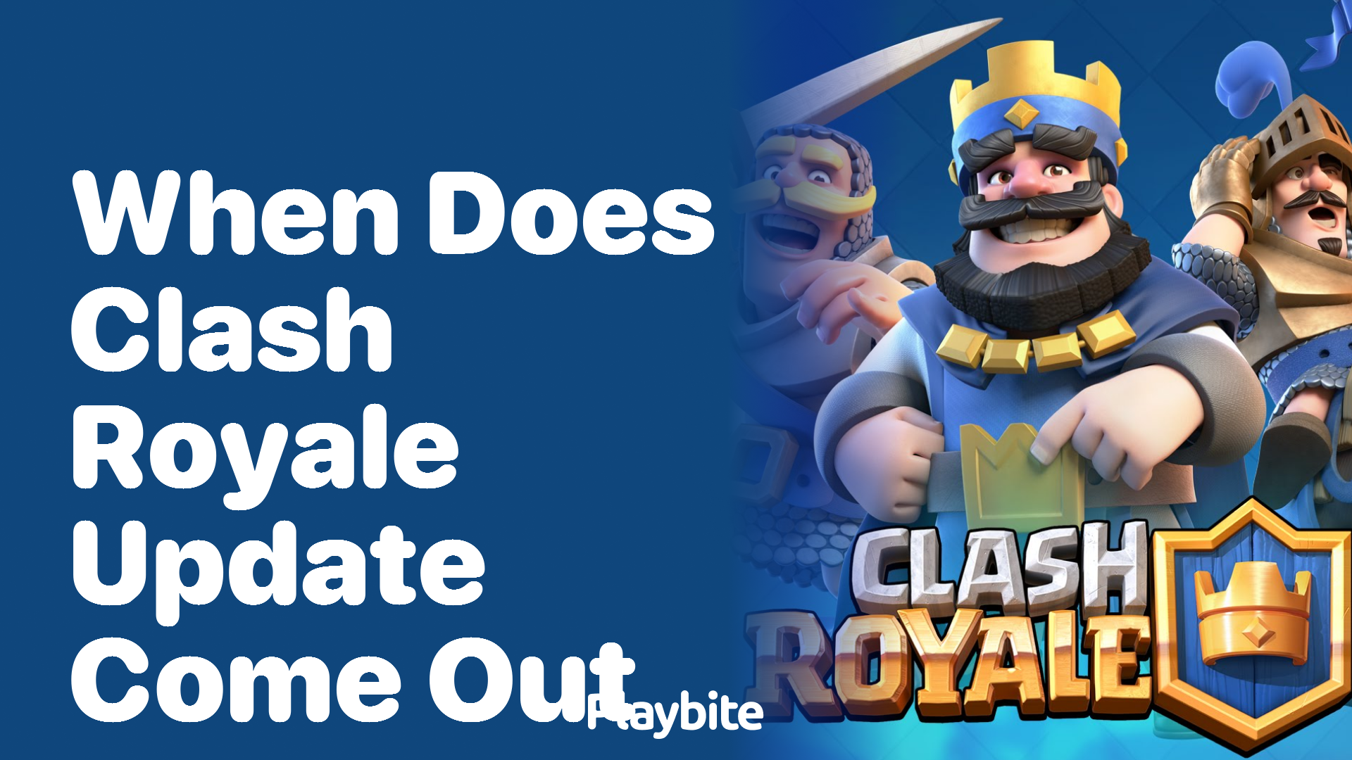 When Does Clash Royale Update Come Out? Find Out Here!