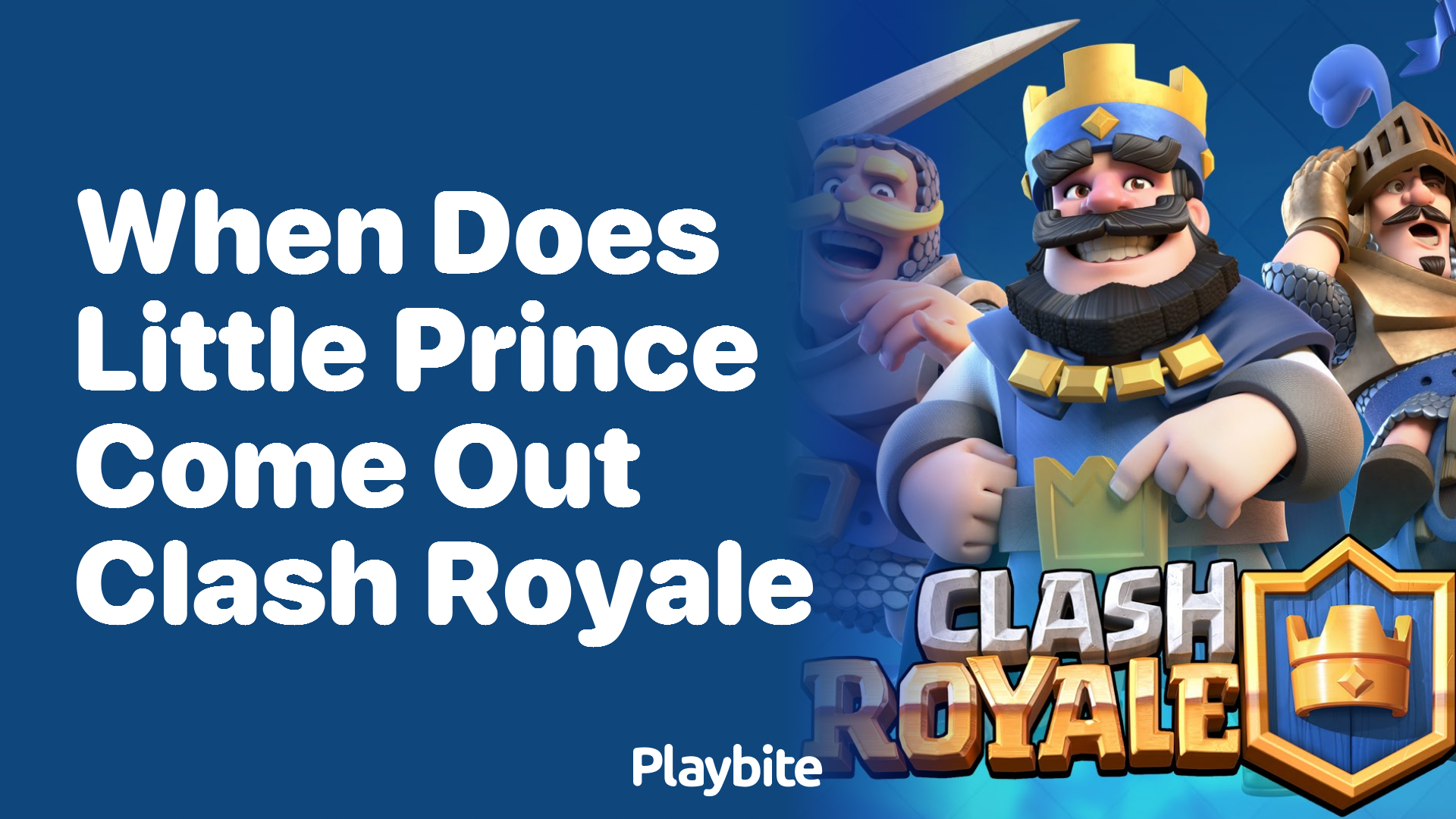 When Does Little Prince Come Out in Clash Royale?