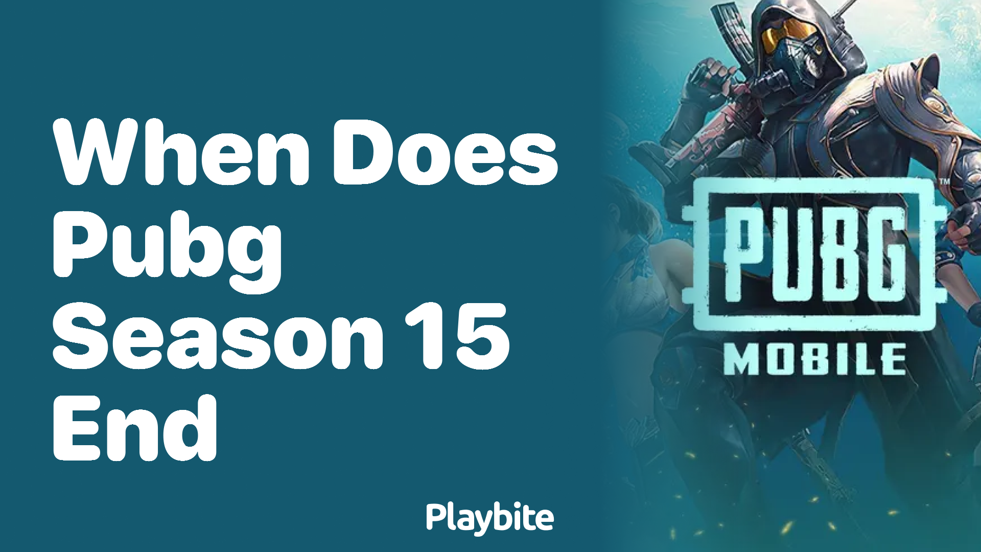 When Does PUBG Season 15 End? Find Out Here!