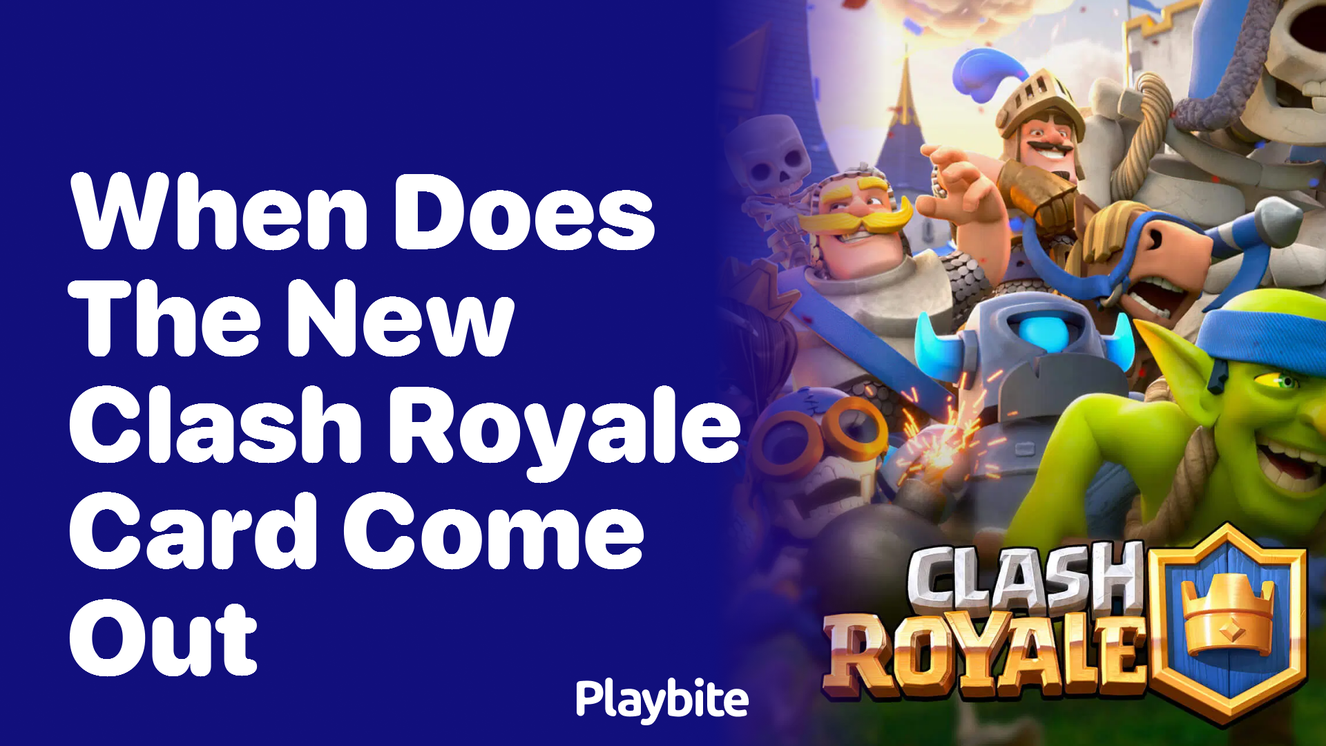 When Does the New Clash Royale Card Come Out?