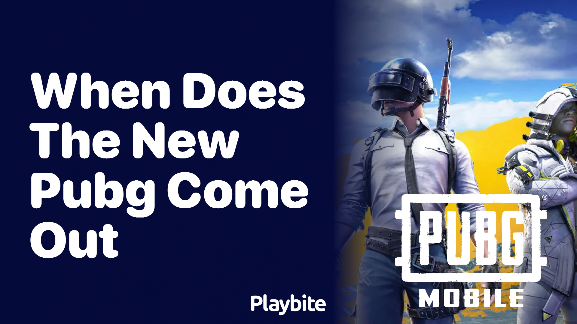 When Does the New PUBG Come Out?