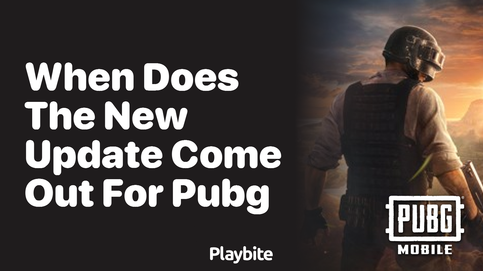 When Does the New Update Come Out for PUBG Mobile?